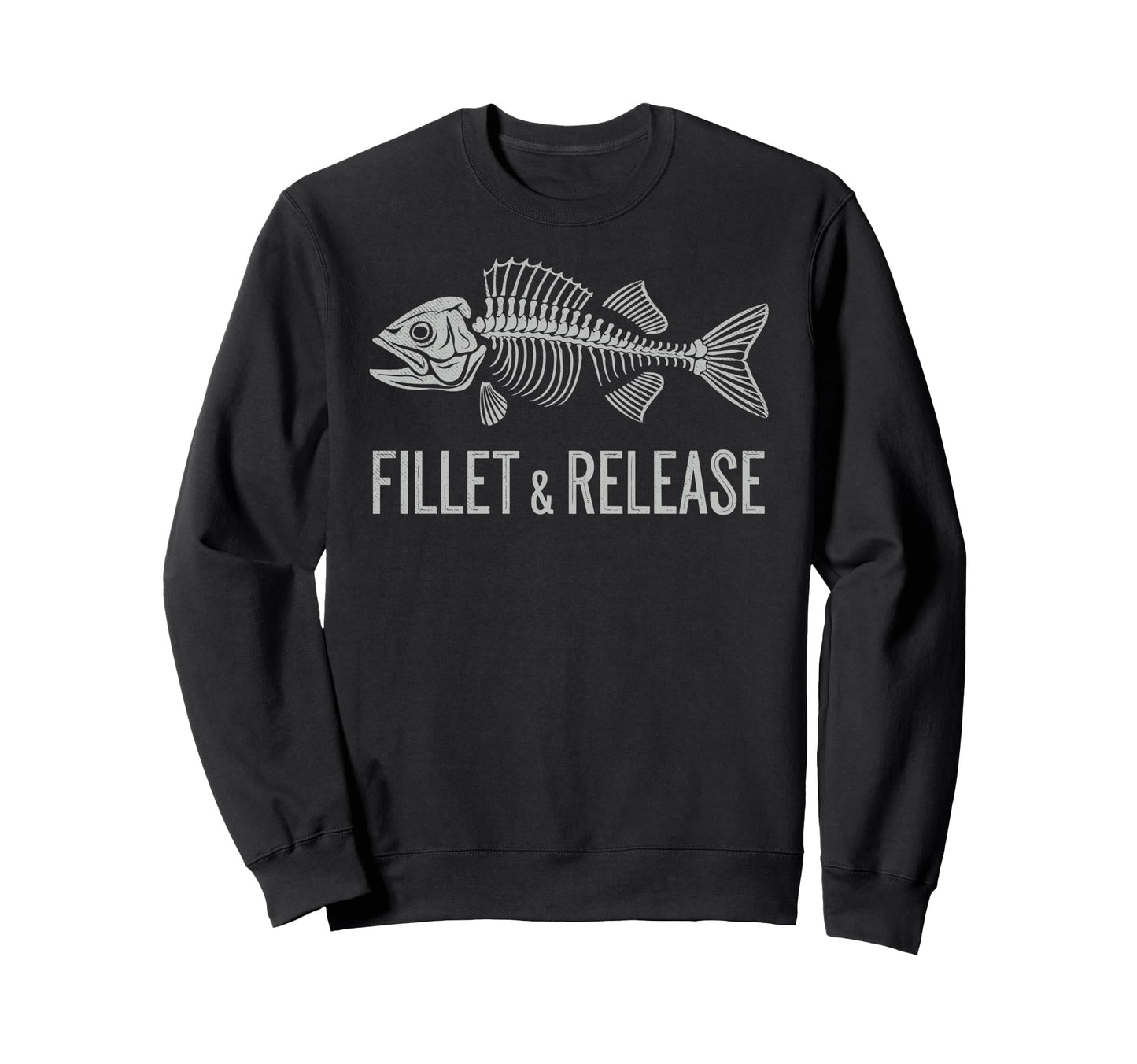 Fillet Release Fisherman Angler Sweatshirt - Fun Novelty Design Unisex - T-Shirt, Sweatshirt, Hoodie