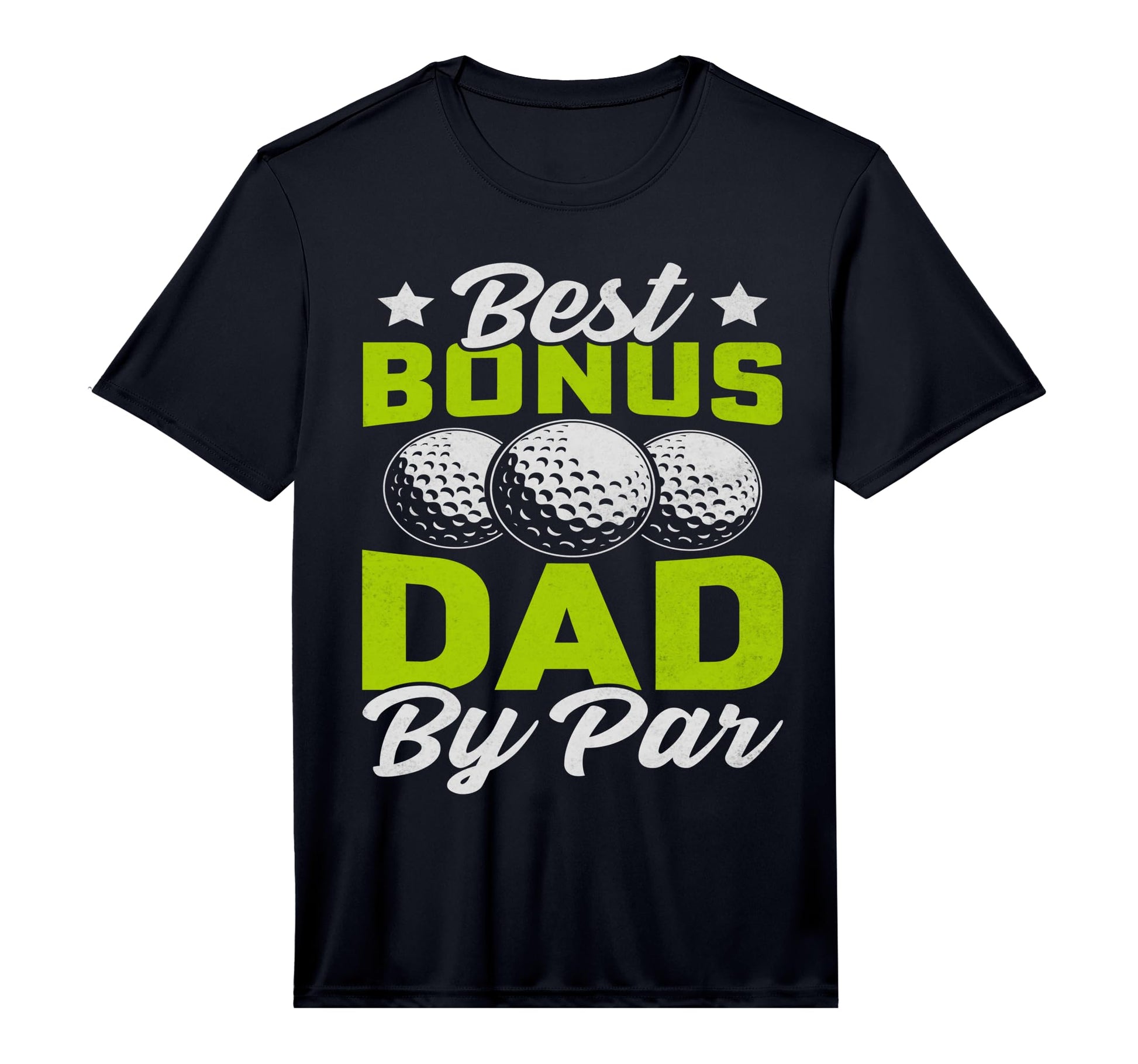 Best Dad Par Golf Balls Dad T-Shirt - Casual Everyday Wear for Adults - T-Shirt, Sweatshirt, Hoodie