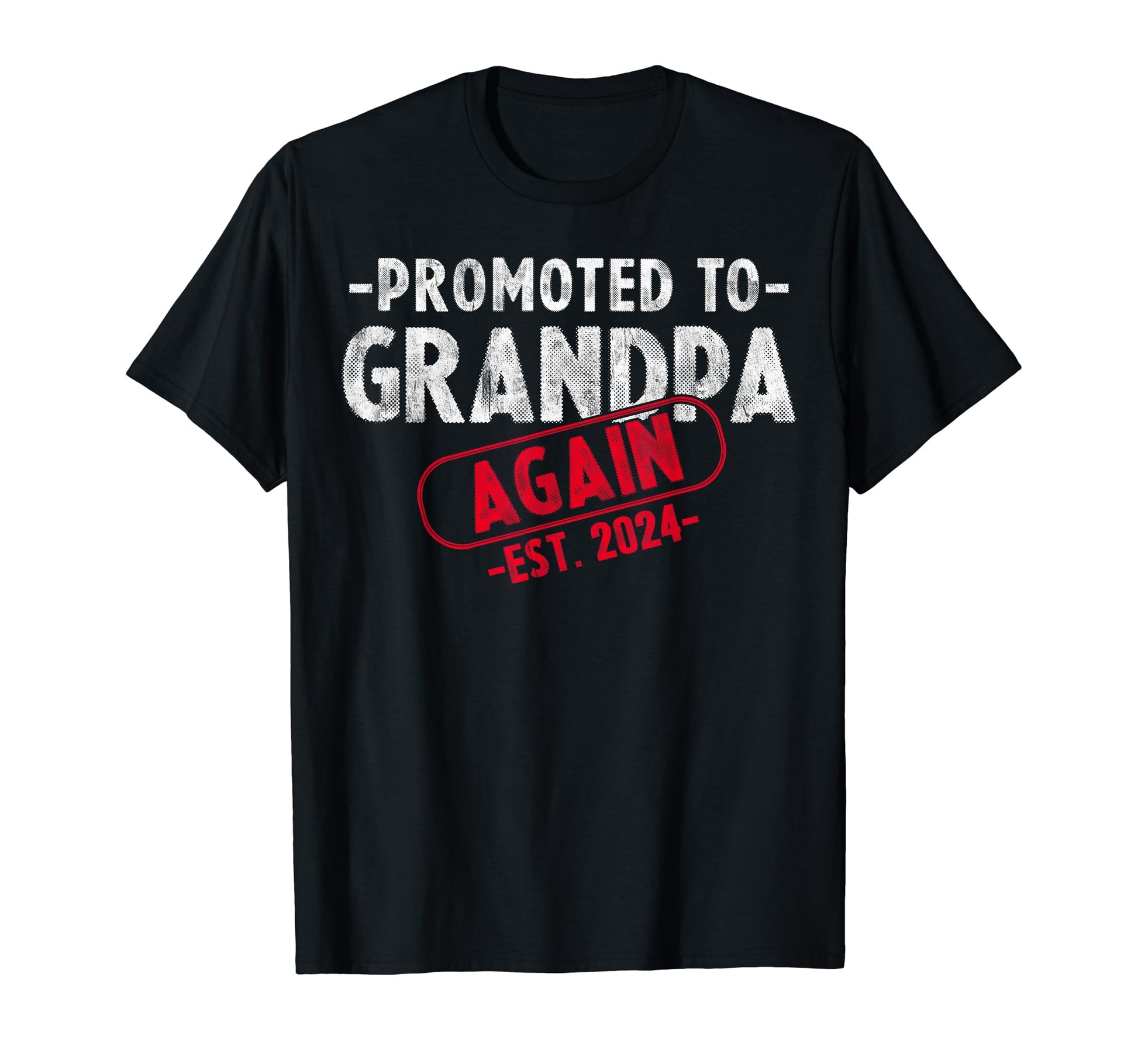 Soon To Be Grandpa Est 2024 Again T-Shirt - Unique Graphic for Adults - T-Shirt, Sweatshirt, Hoodie