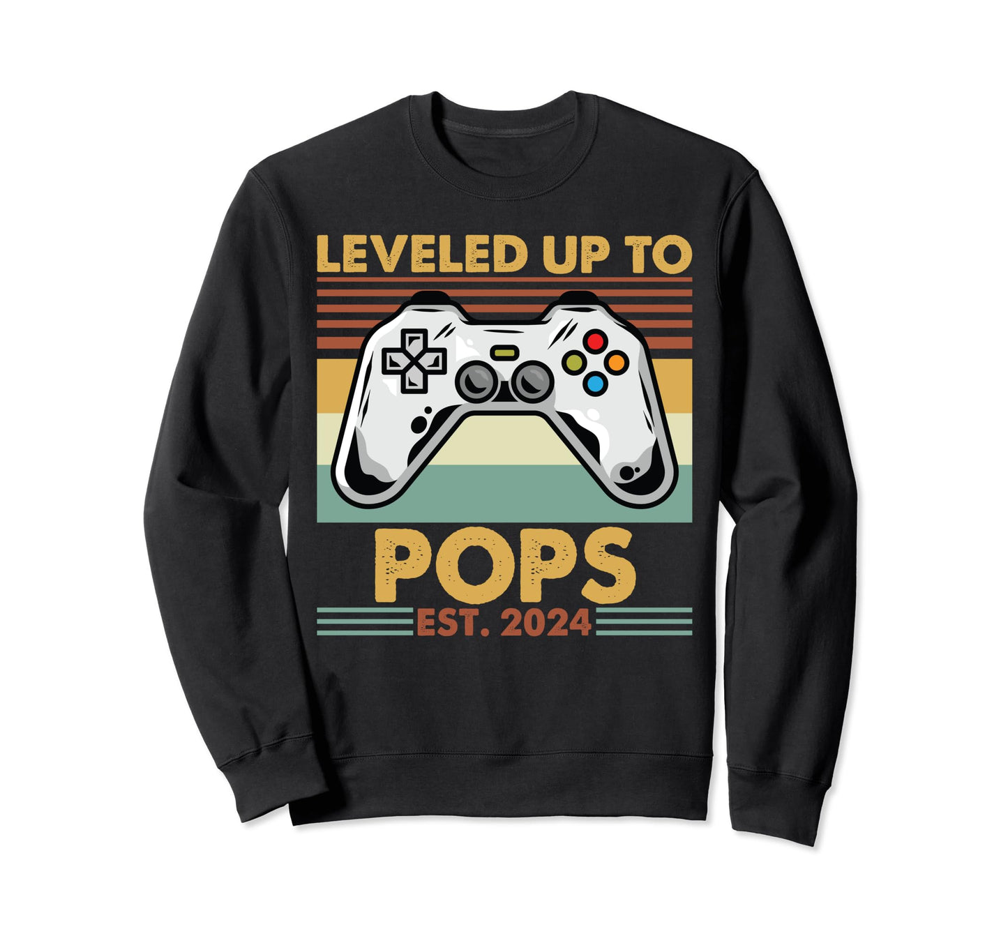 Leveled Up To Pops Est 2024 First Time Sweatshirt - Unique Graphic Unisex - T-Shirt, Sweatshirt, Hoodie
