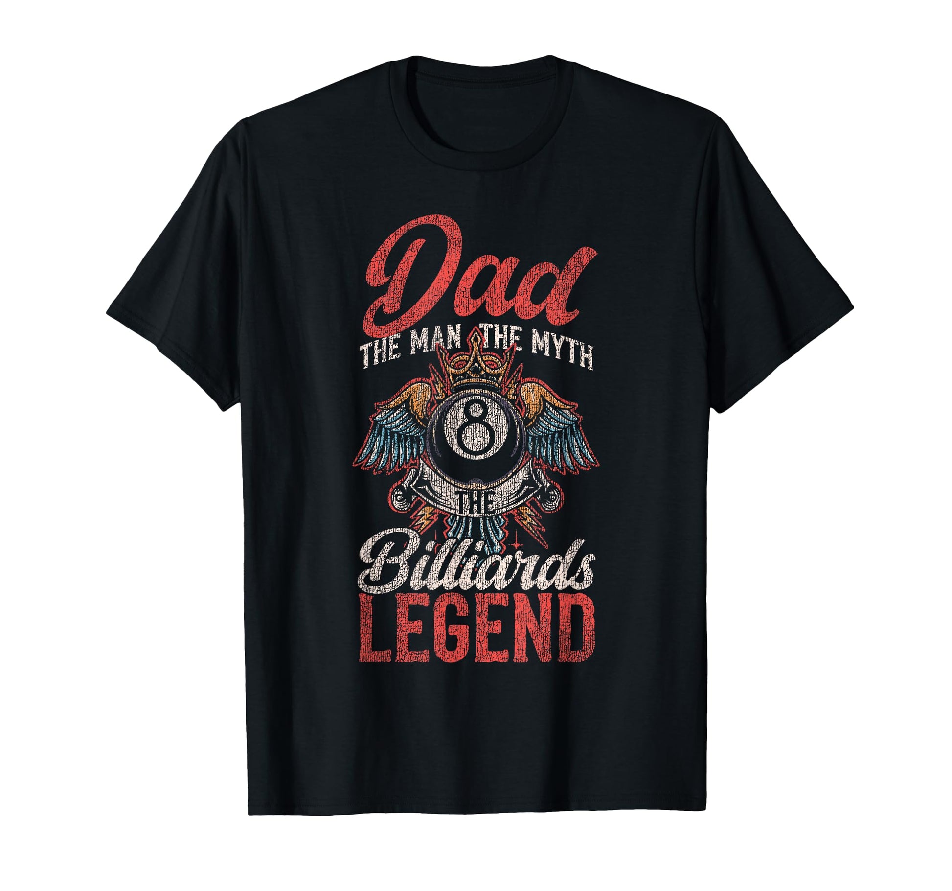 Billiards Pool Player Ball Dad Dad Myth T-Shirt - Novelty Apparel Men Women - T-Shirt, Sweatshirt, Hoodie