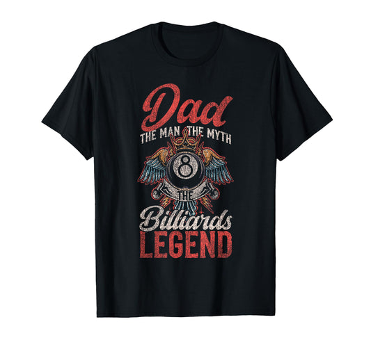 Billiards Pool Player Ball Dad Dad Myth T-Shirt - Novelty Apparel Men Women - T-Shirt, Sweatshirt, Hoodie