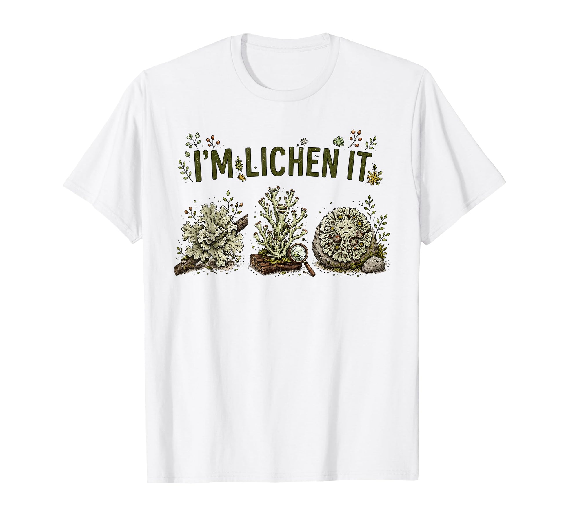Im Lichen It Funny Plant Tree Lover T-Shirt - Minimalist Print Men Women - T-Shirt, Sweatshirt, Hoodie