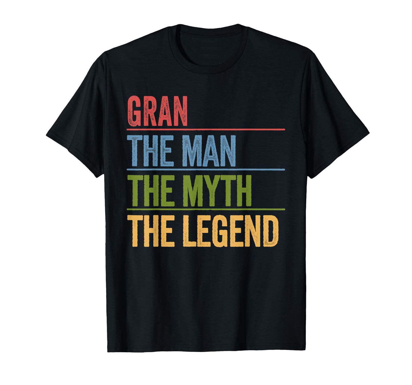 Gran Myth Legend Fathers Day Dad Grandpa T-Shirt - Aesthetic Graphic Unisex - T-Shirt, Sweatshirt, Hoodie