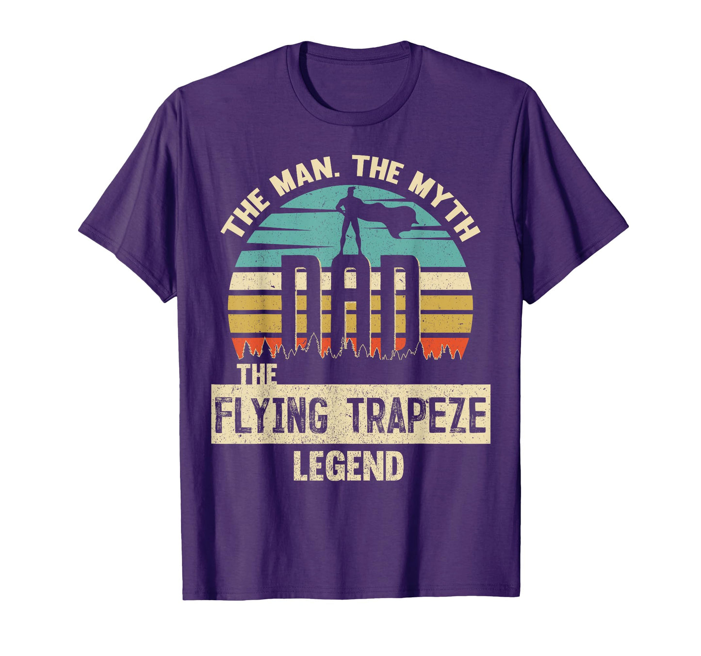 Myth Legend Dad Flying Trapeze T-Shirt - Custom Art Print Unisex - T-Shirt, Sweatshirt, Hoodie