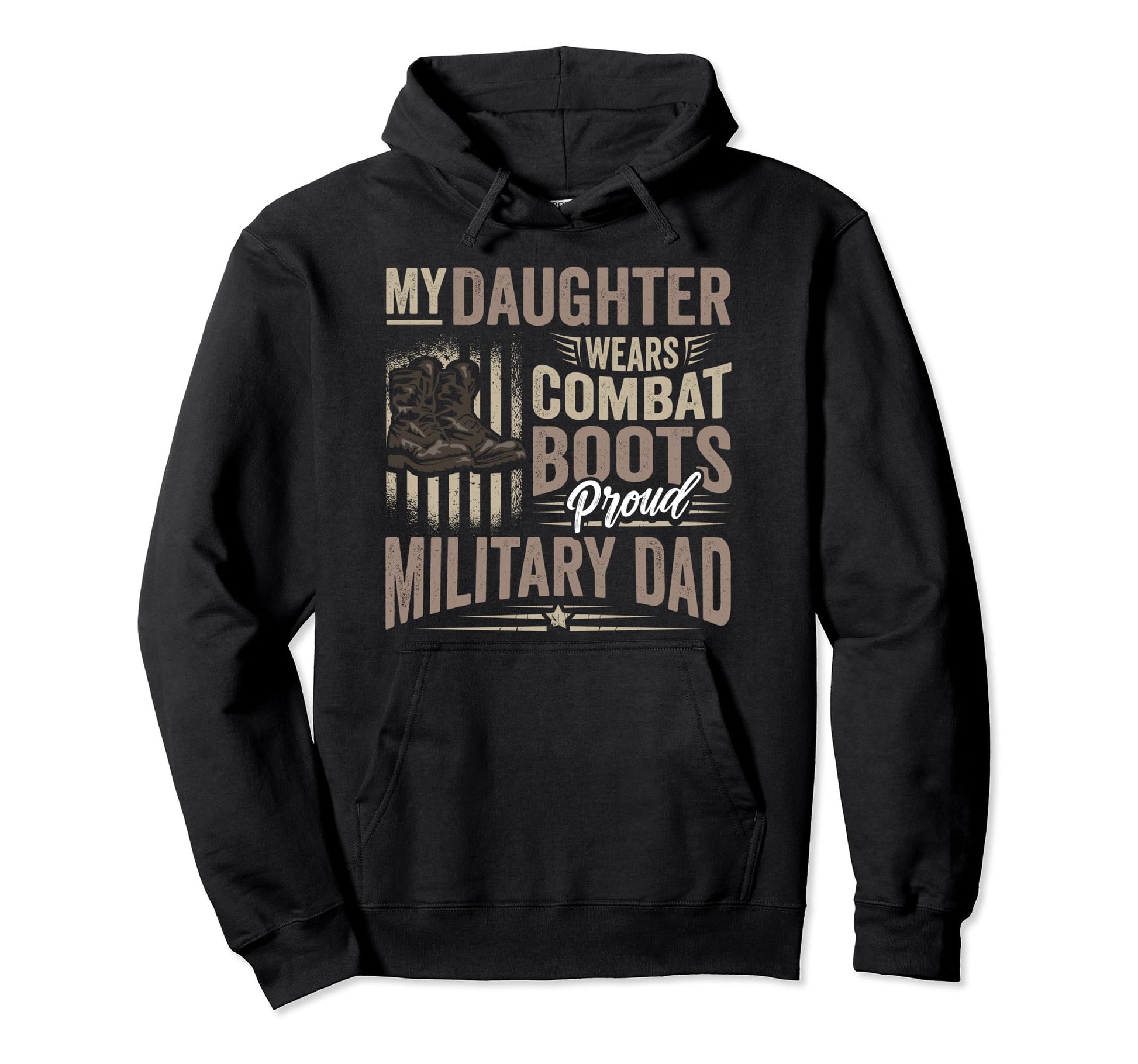 Daughter Wears Combat Boots Proud Hoodie - Novelty Apparel Men Women - T-Shirt, Sweatshirt, Hoodie