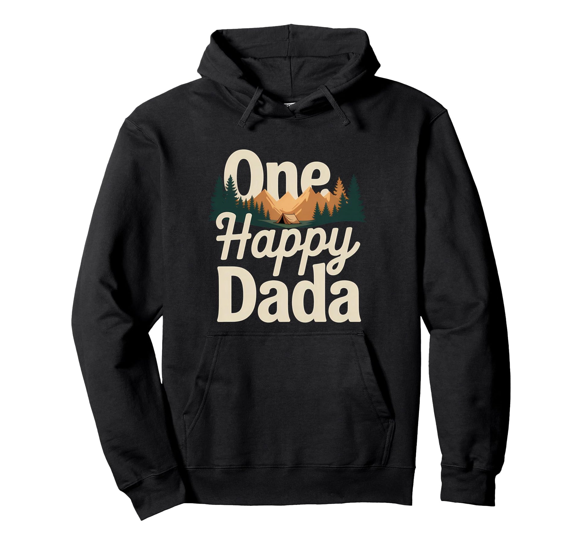 One Happy Dada Nature Camping Mountains Hoodie - Custom Art Print Unisex - T-Shirt, Sweatshirt, Hoodie