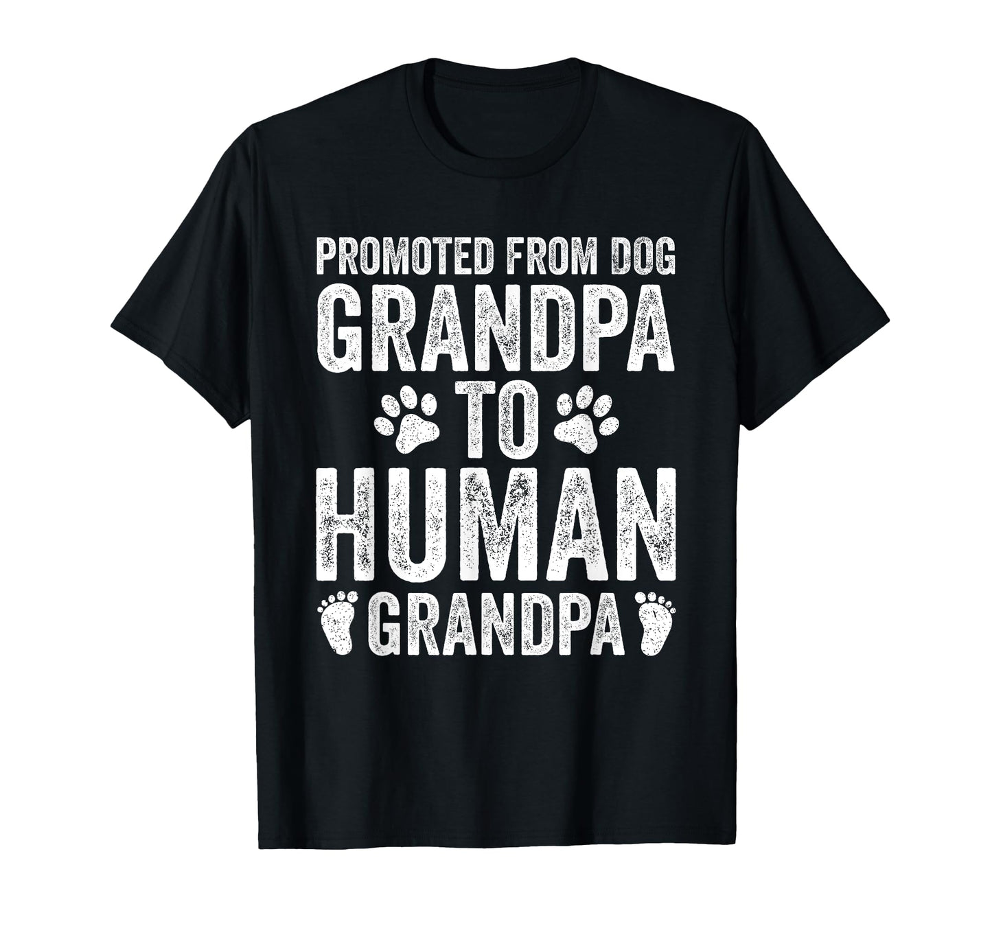 Promoted From Dog Grandpa To Human T-Shirt - Custom Art Print for Adults - T-Shirt, Sweatshirt, Hoodie