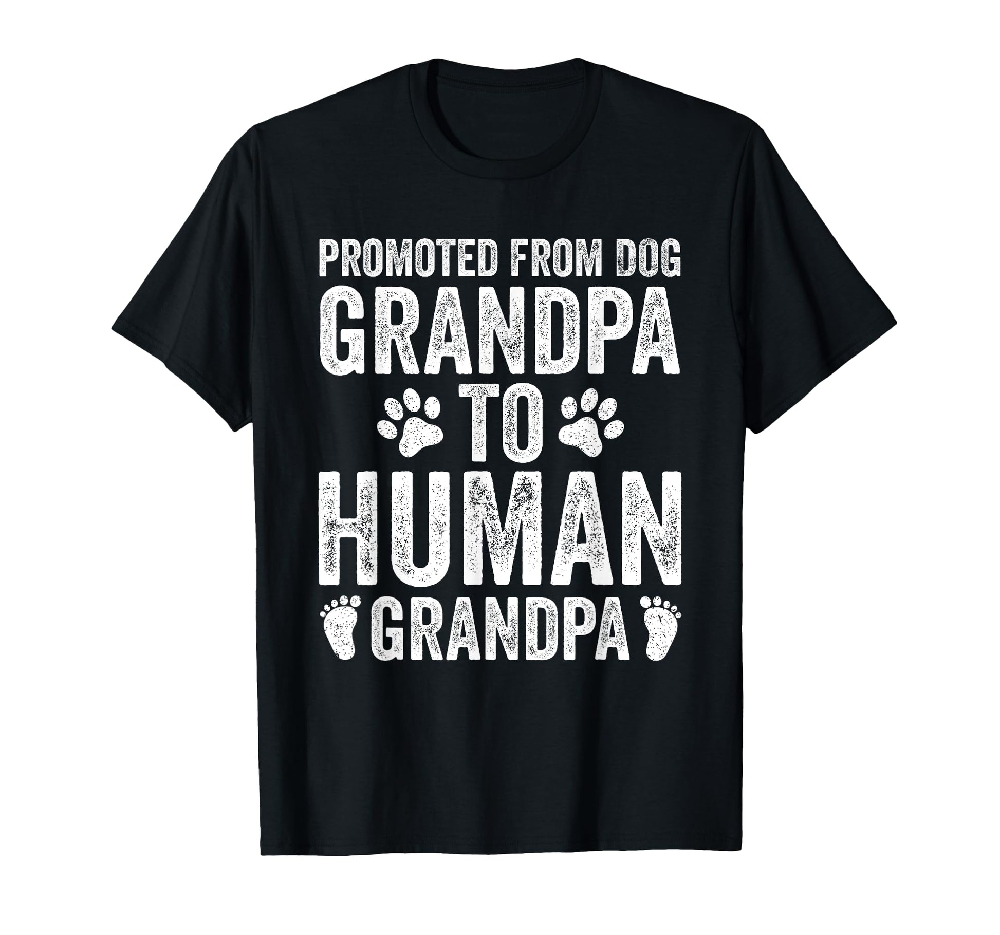 Promoted From Dog Grandpa To Human T-Shirt - Custom Art Print for Adults - T-Shirt, Sweatshirt, Hoodie