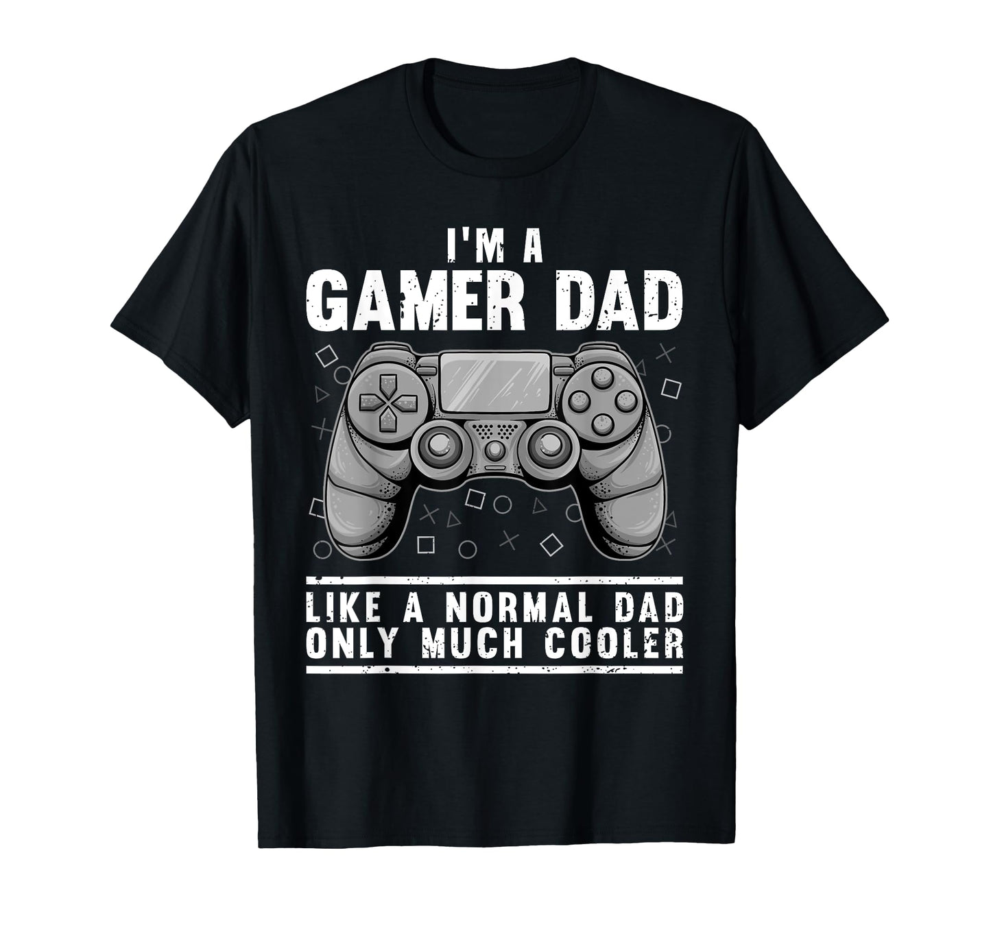 Funny Gamer Dad Husband Gaming T-Shirt - Minimalist Print Men Women - T-Shirt, Sweatshirt, Hoodie