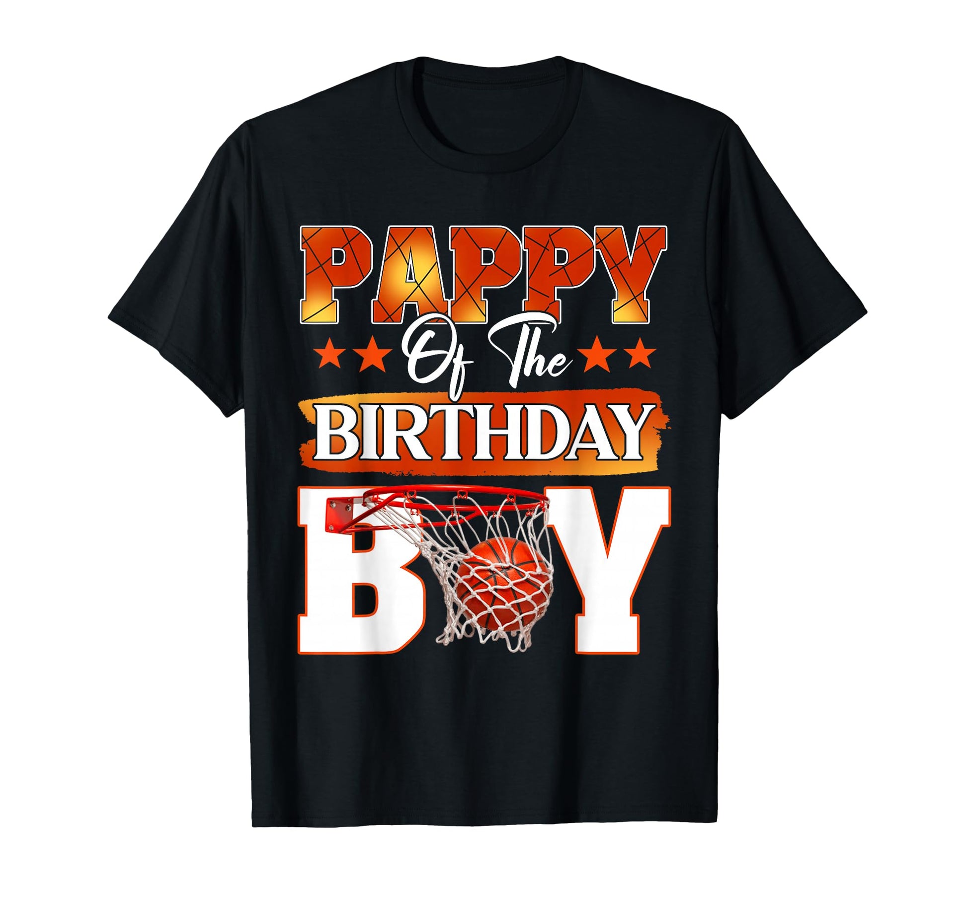 Basketball Pappy Birthday Family T-Shirt - Casual Everyday Wear Men Women - T-Shirt, Sweatshirt, Hoodie
