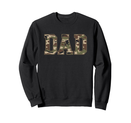 Camouflage Hunting Dad Fathers Day Sweatshirt - Unique Graphic Men Women - T-Shirt, Sweatshirt, Hoodie