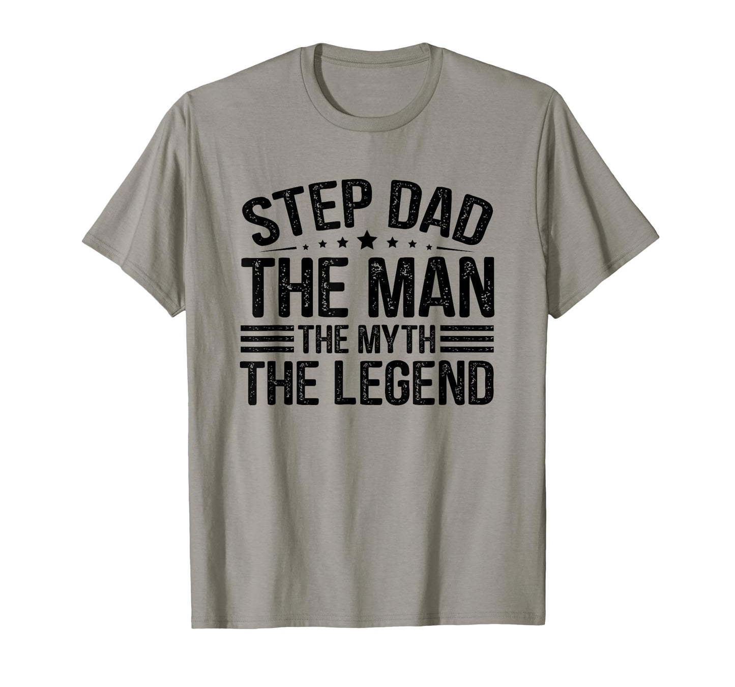 Step Dad Myth Legend Fathers Day Gift T-Shirt - Minimalist Print Men Women - T-Shirt, Sweatshirt, Hoodie