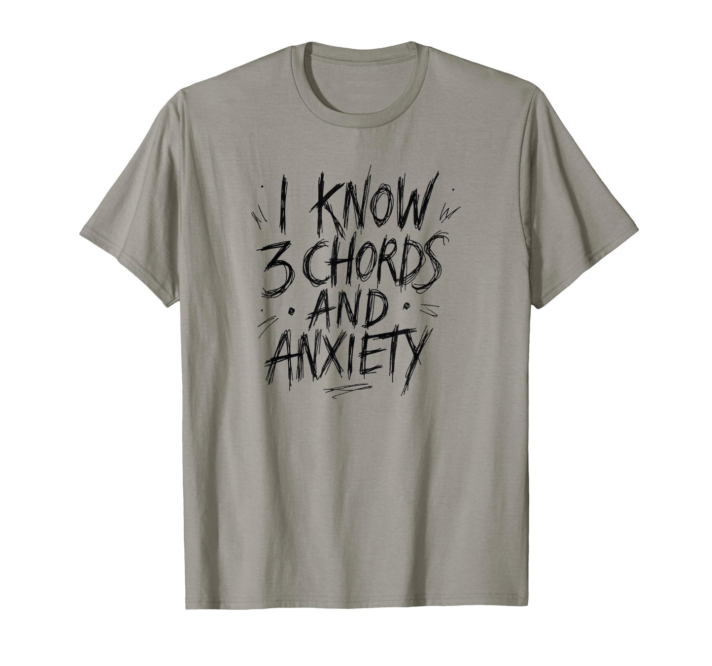 I Know 3 Chords Anxiety Funny T-Shirt - Aesthetic Graphic for Adults - T-Shirt, Sweatshirt, Hoodie