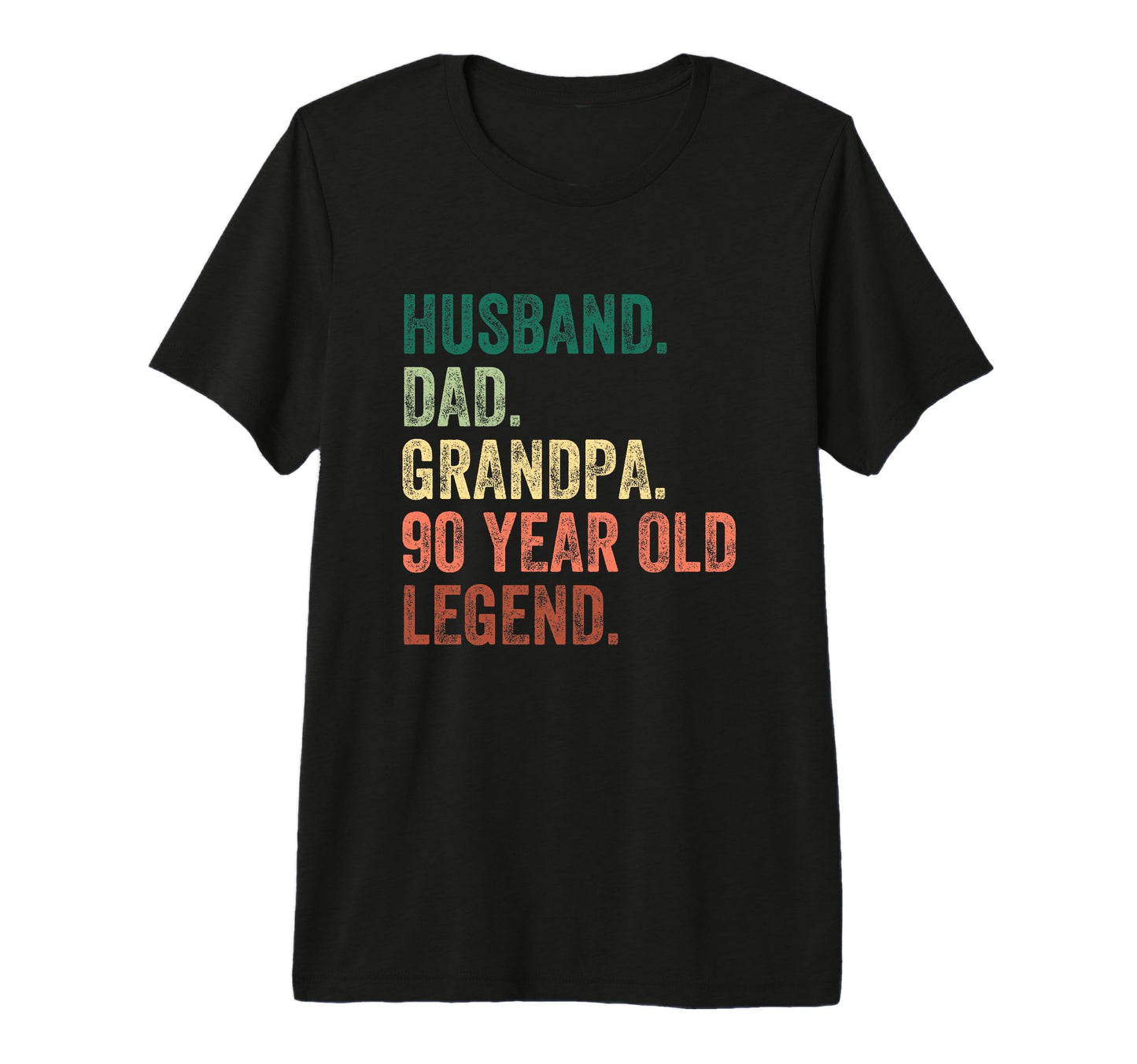 Mens Husband Dad Grandpa 90 Year Old T-Shirt - Novelty Apparel Unisex - T-Shirt, Sweatshirt, Hoodie