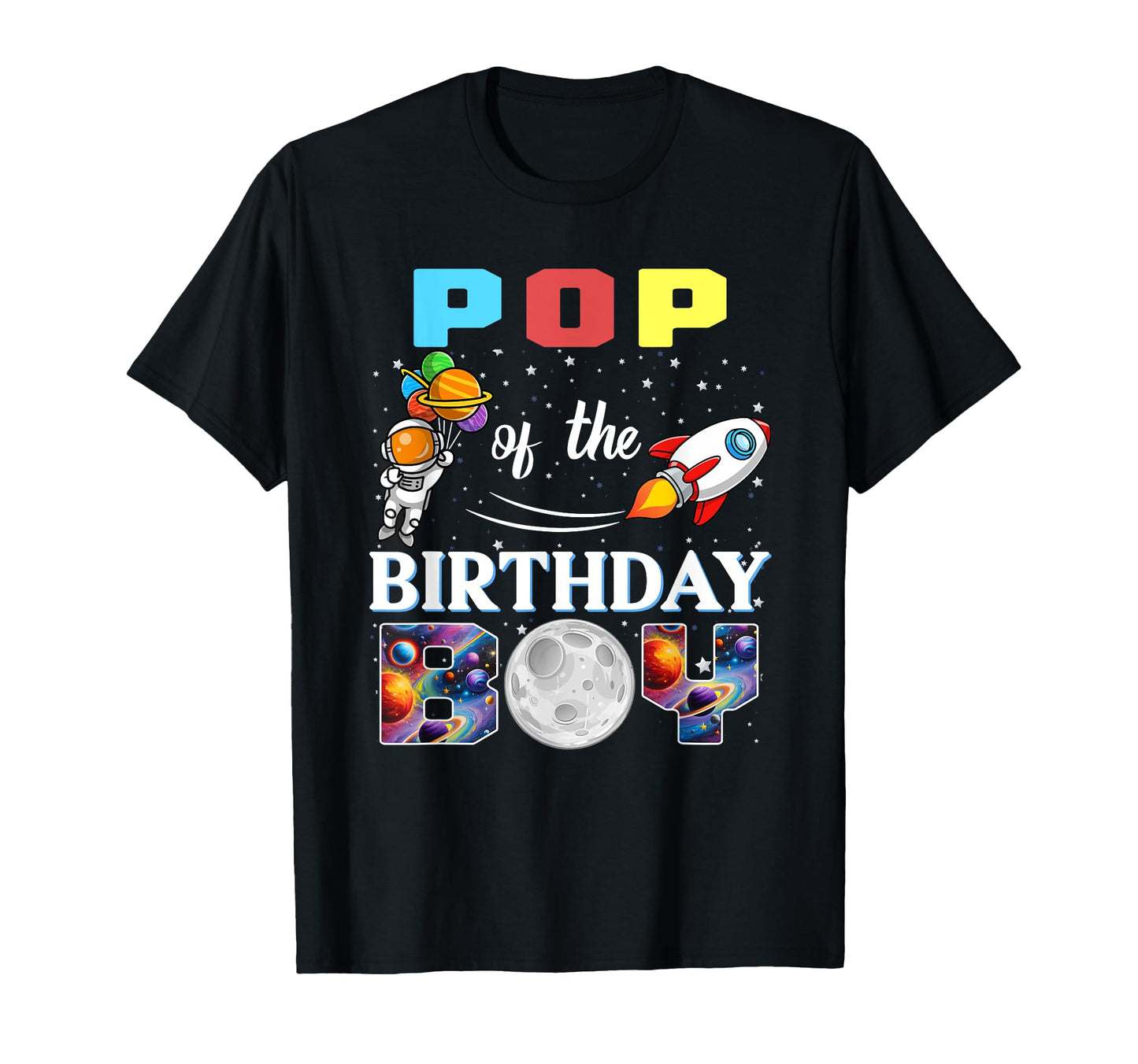 Pop Birthday Astronaut Family T-Shirt - Casual Everyday Wear Men Women - T-Shirt, Sweatshirt, Hoodie