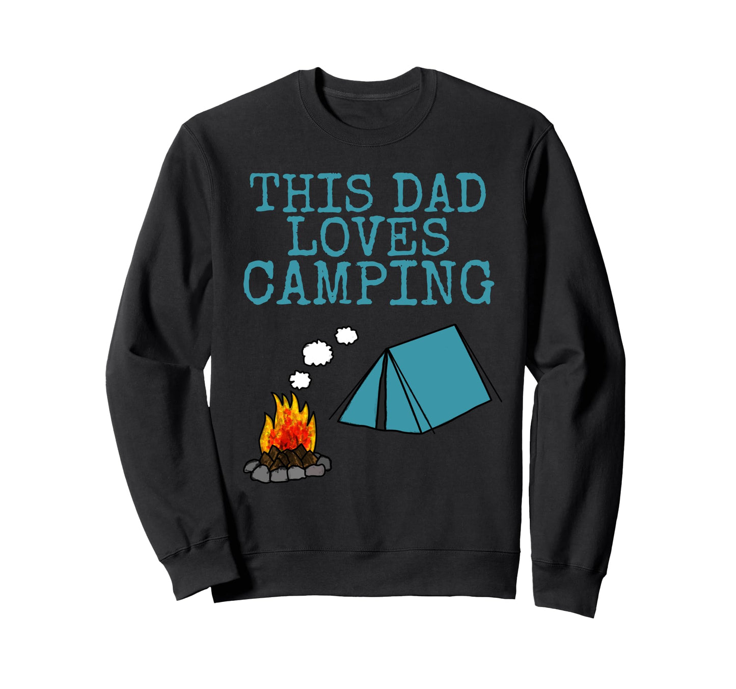 This Dad Loves Camping Summer Sweatshirt - Custom Art Print Men Women - T-Shirt, Sweatshirt, Hoodie