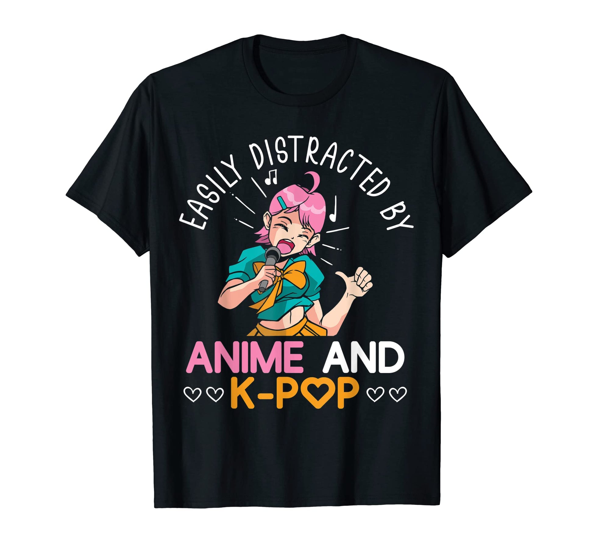 Easily Distracted Anime And K Pop Anime T-Shirt - Graphic Print Men Women - T-Shirt, Sweatshirt, Hoodie