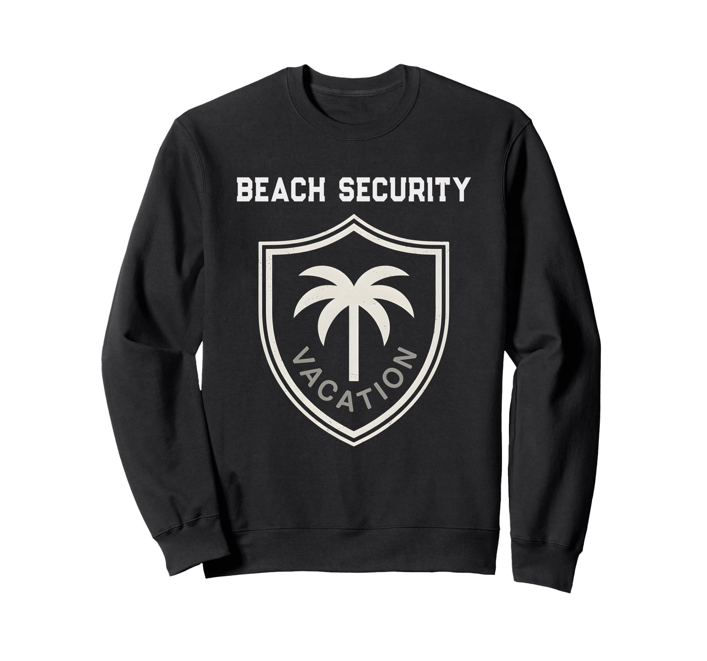 Funny Beach Security Mom Dad Surf Sweatshirt - Custom Art Print Men Women - T-Shirt, Sweatshirt, Hoodie