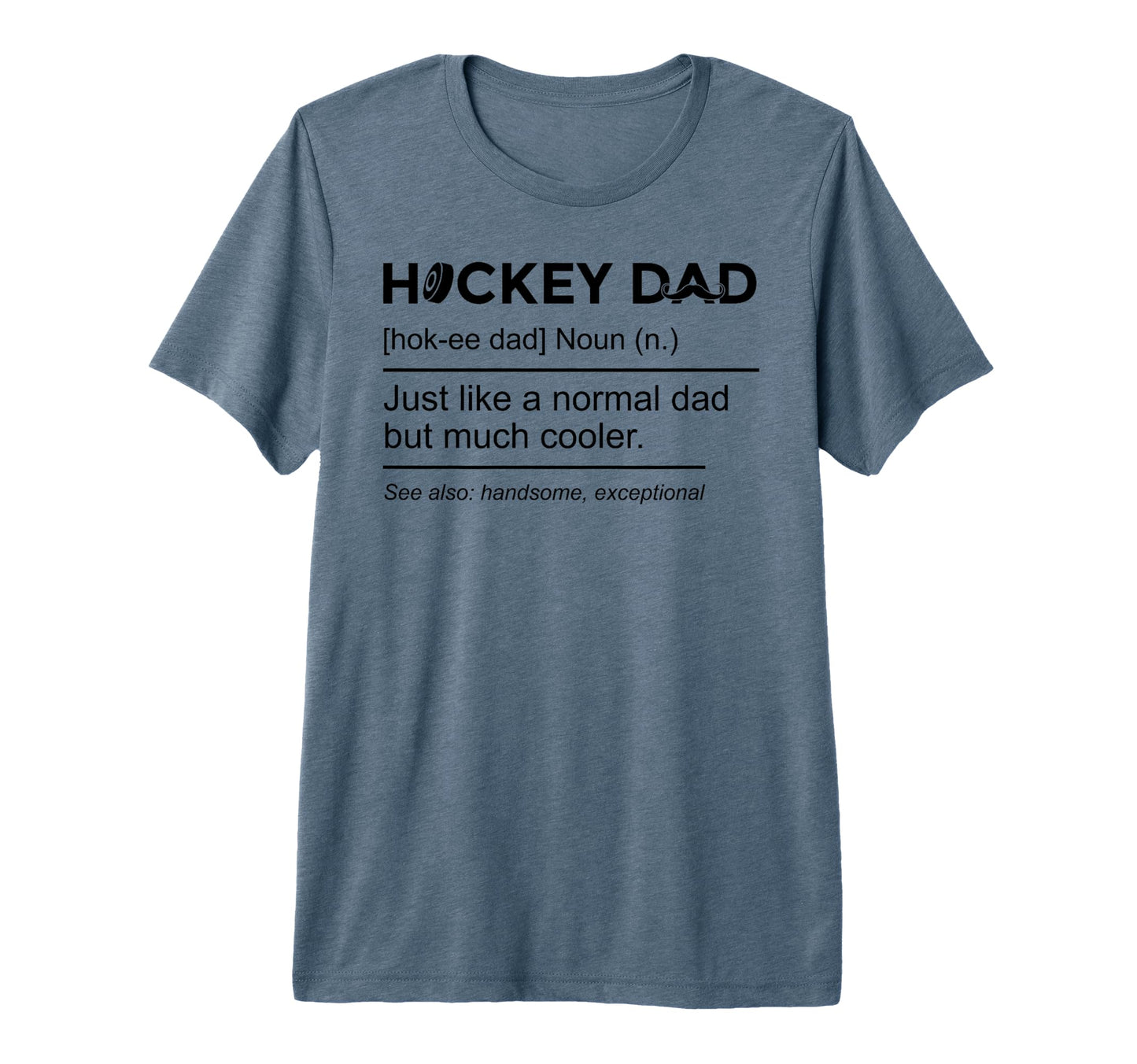 Hockey Dad Definition Fathers Day Tri T-Shirt - Graphic Print Men Women - T-Shirt, Sweatshirt, Hoodie
