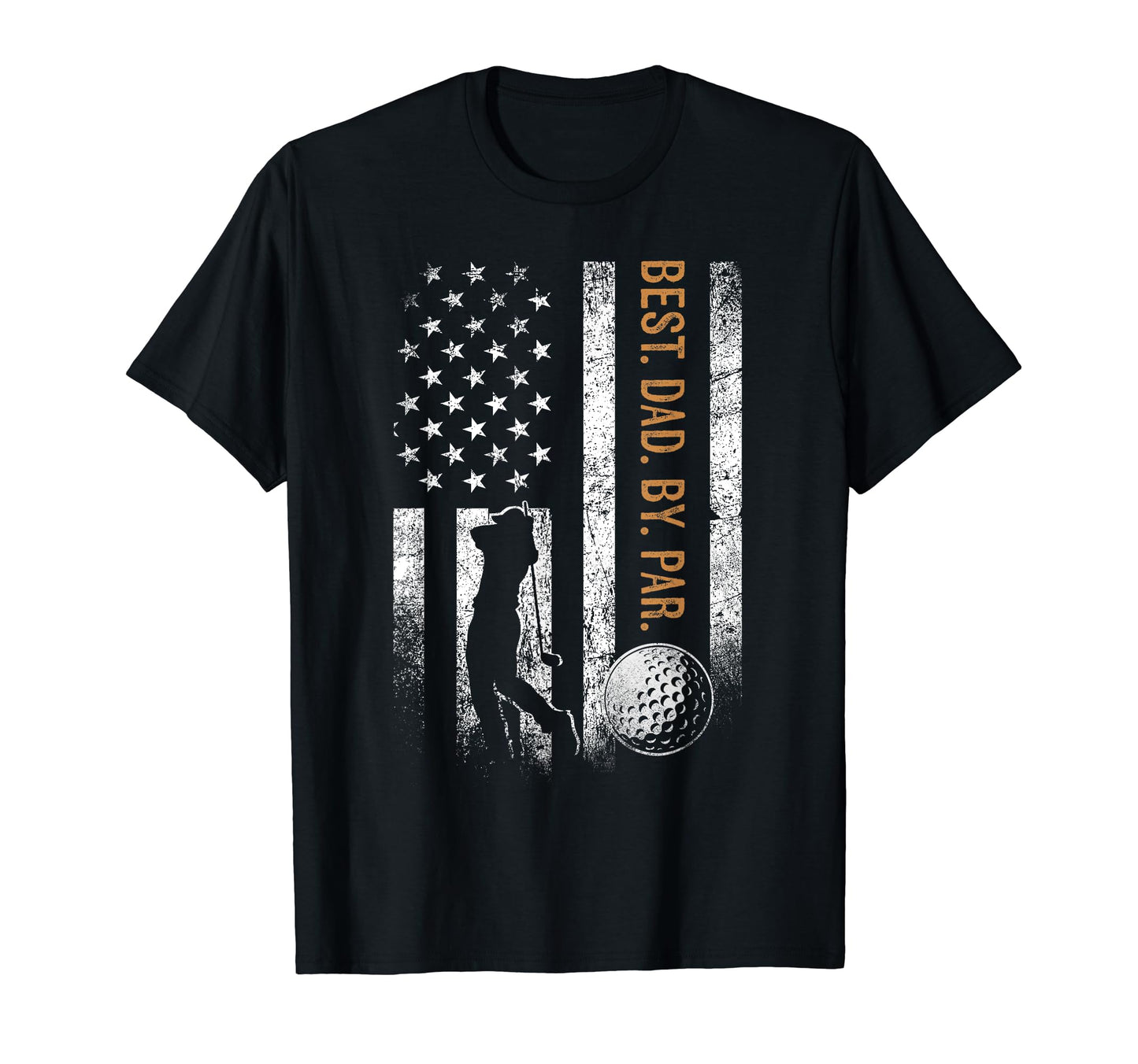 Best Dad Par Golfing Gifts Dad T-Shirt - Casual Everyday Wear Unisex - T-Shirt, Sweatshirt, Hoodie