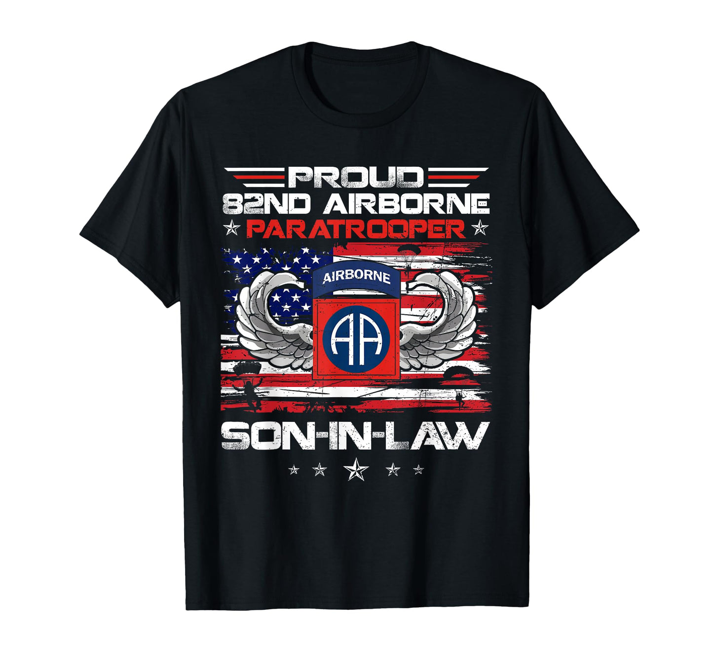 Proud 82Nd Airborne Paratrooper Son T-Shirt - Novelty Apparel for Adults - T-Shirt, Sweatshirt, Hoodie
