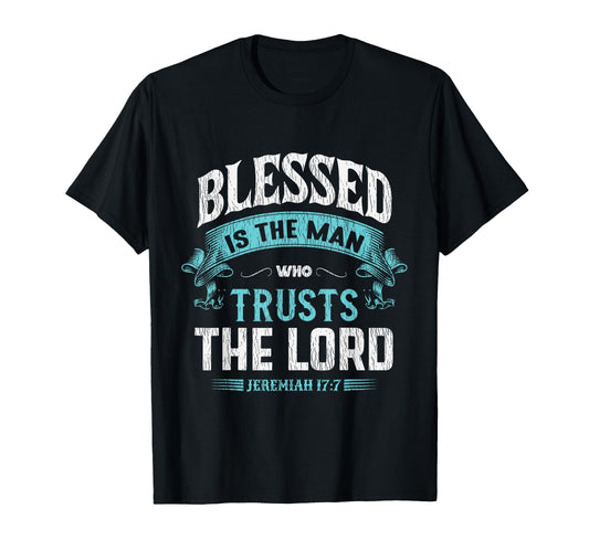 Blessed Is Who Trusts Lord Husband T-Shirt - Custom Art Print Men Women - T-Shirt, Sweatshirt, Hoodie