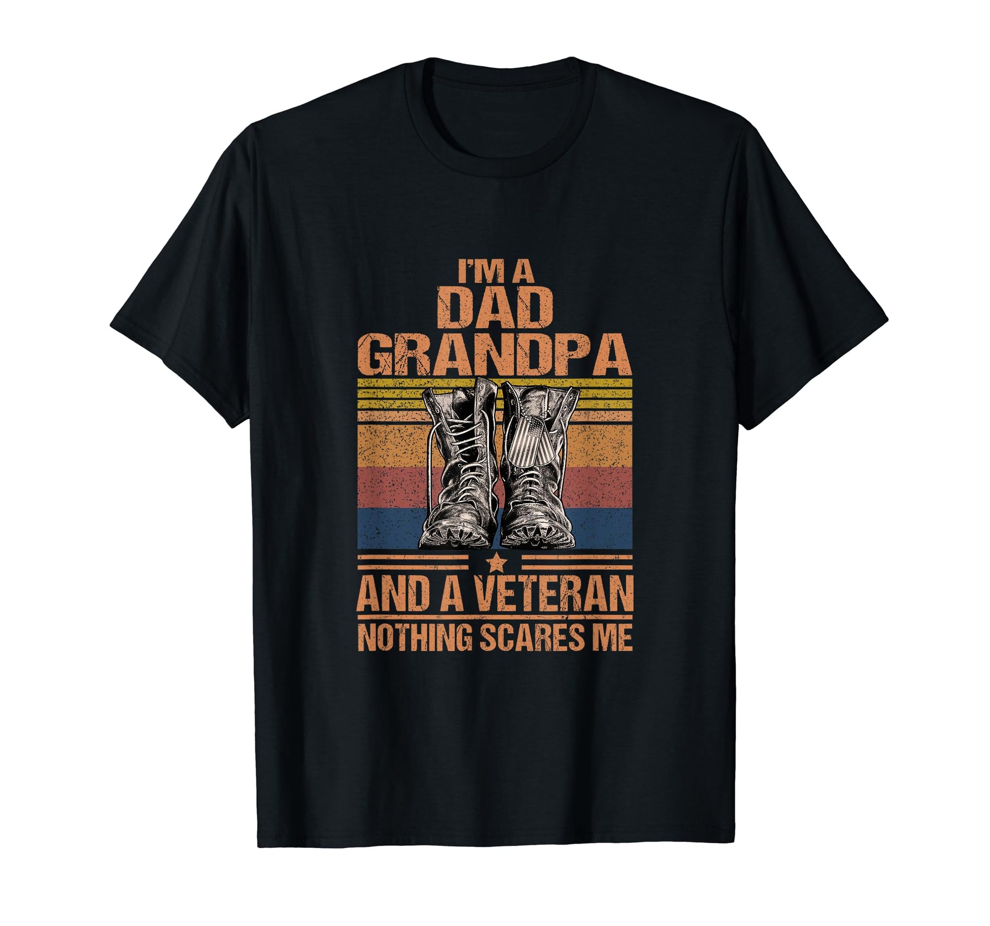 Im Dad Grandpa And Veteran Fathers Day T-Shirt - Novelty Apparel Unisex - T-Shirt, Sweatshirt, Hoodie