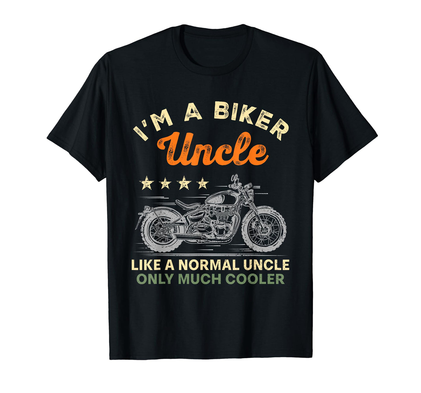 Im Biker Uncle Motorcycle Rider Fathers T-Shirt - Graphic Print Men Women - T-Shirt, Sweatshirt, Hoodie