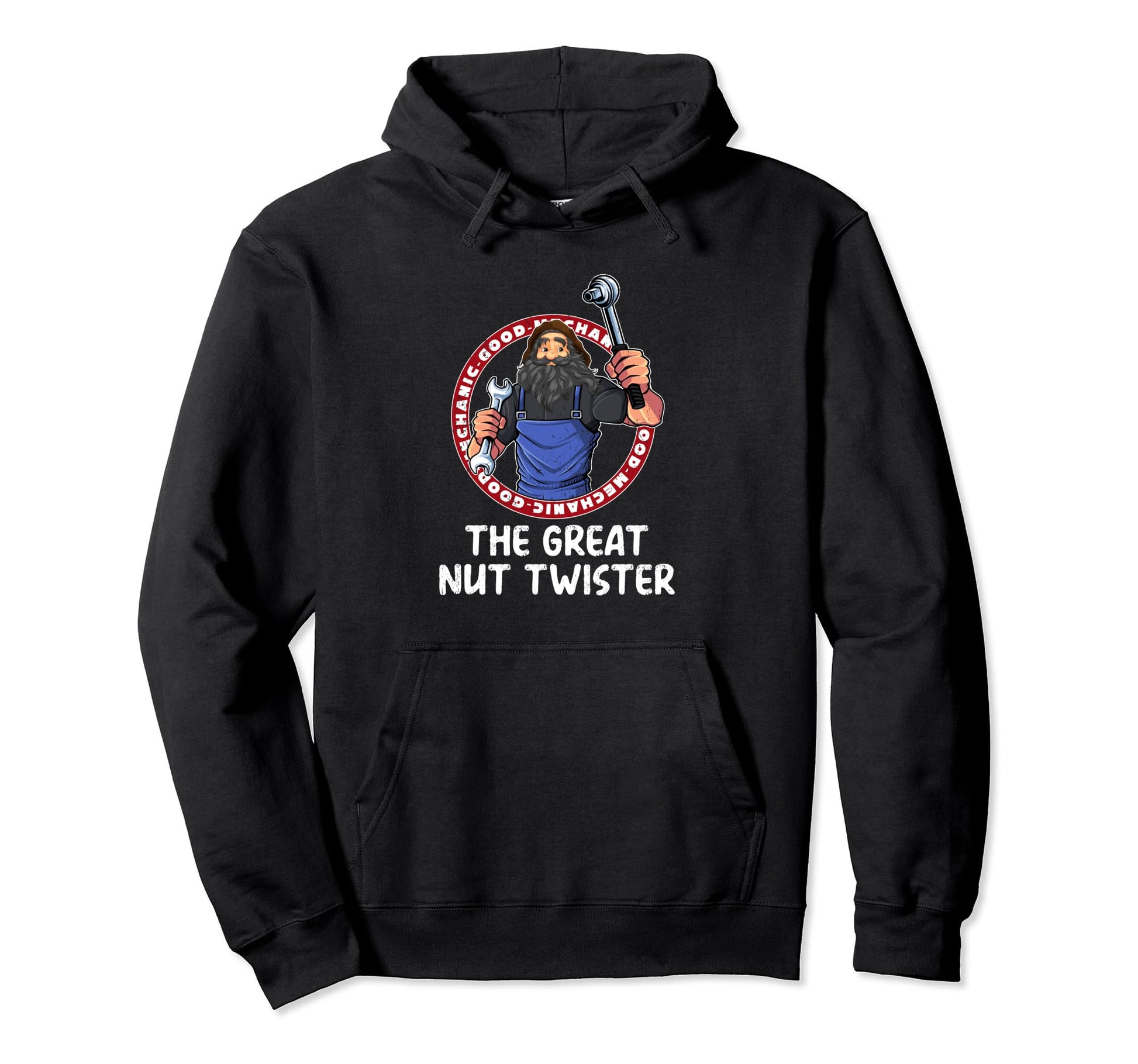 Great Nut Twister Mechanic Trucker Hoodie - Unique Graphic Men Women - T-Shirt, Sweatshirt, Hoodie