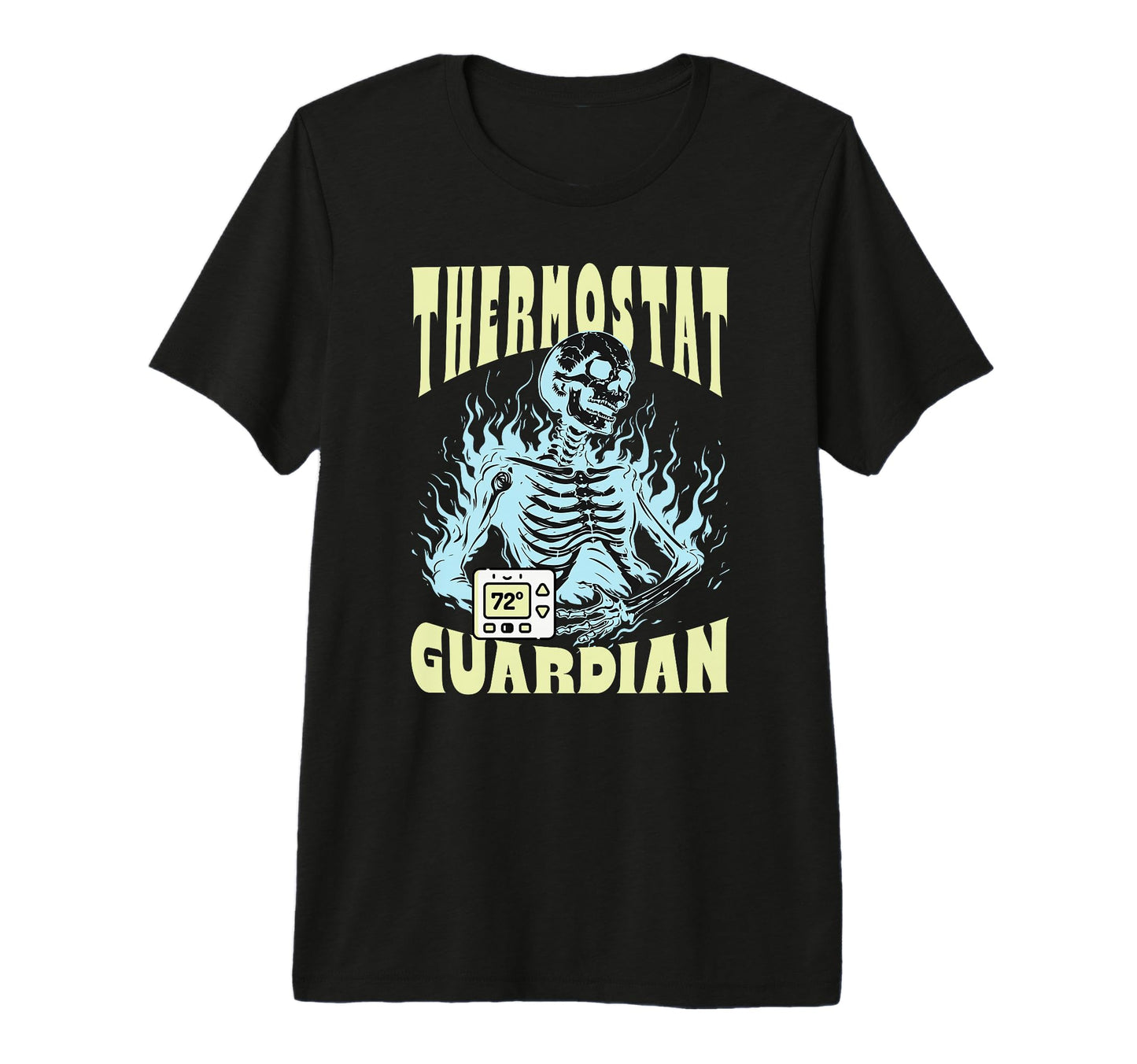 Funny Fathers Day Guardian Thermostat T-Shirt - Streetwear Style Men Women - T-Shirt, Sweatshirt, Hoodie
