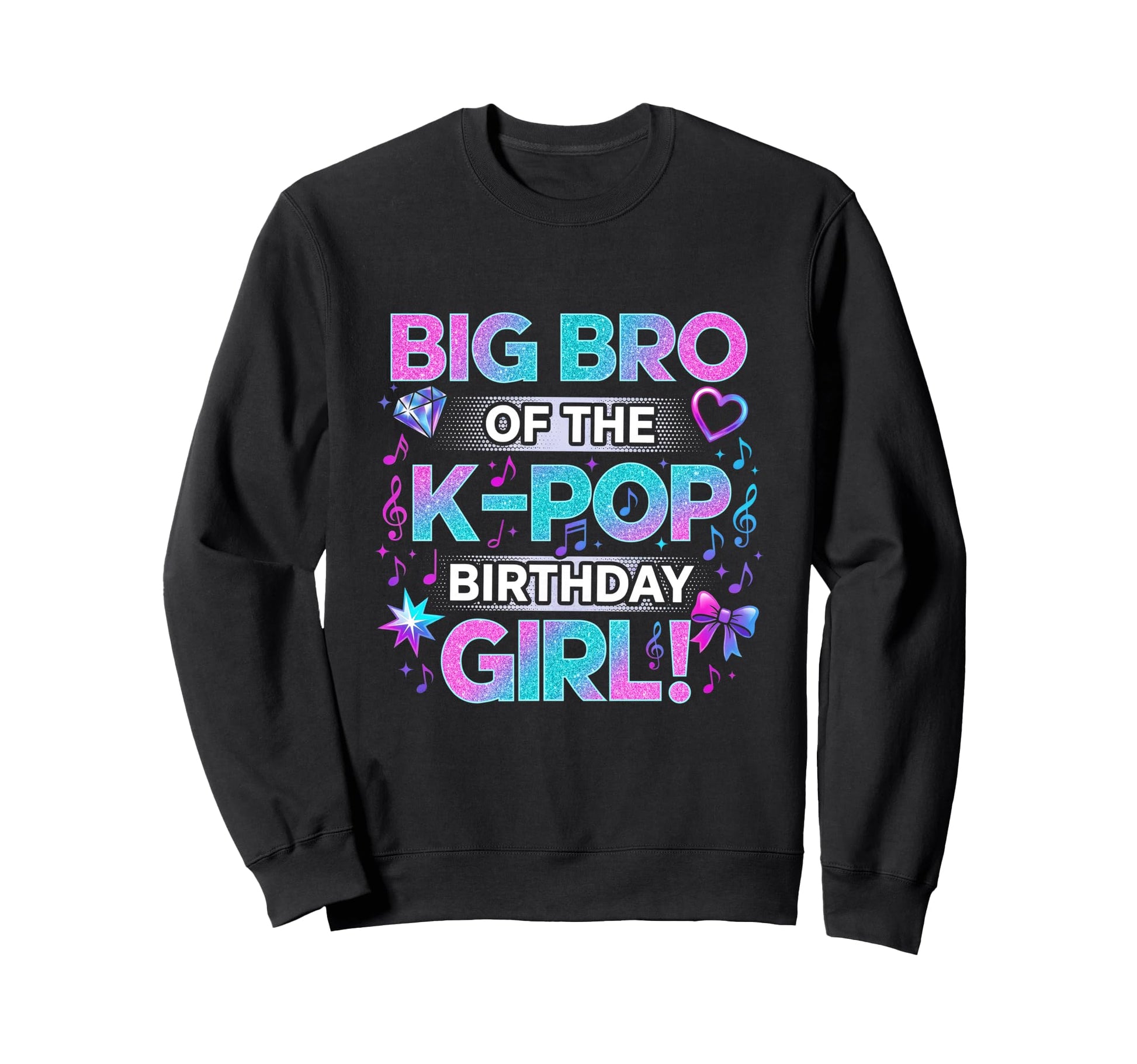 Big Bro K Pop Birthday Korean Music Sweatshirt - Graphic Print for Adults - T-Shirt, Sweatshirt, Hoodie