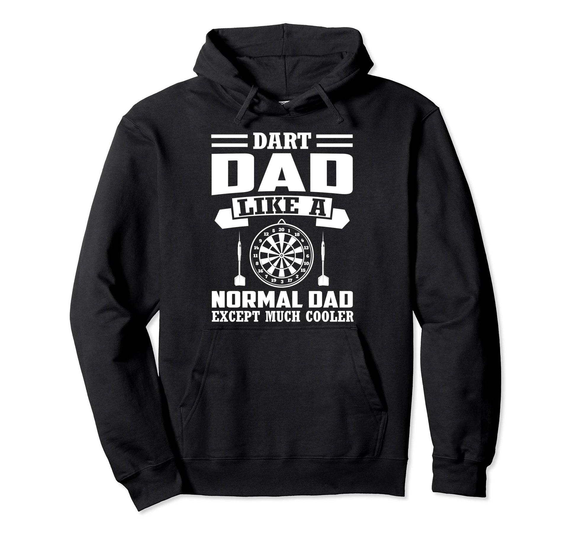 Dart Dad Like Normal Dad Except Much Hoodie - Aesthetic Graphic for Adults - T-Shirt, Sweatshirt, Hoodie