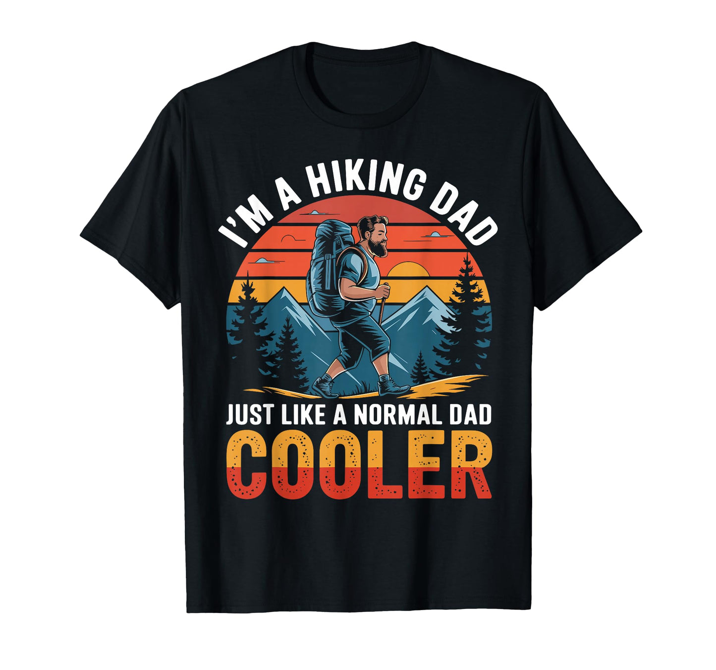Traveling Dad Just Like Normal Dad T-Shirt - Minimalist Print for Adults - T-Shirt, Sweatshirt, Hoodie
