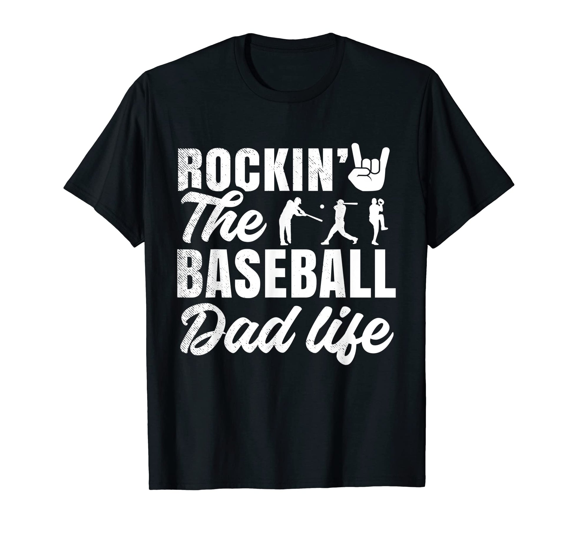 Mens Baseball Player Funny Rocking Dad T-Shirt - Graphic Print Men Women - T-Shirt, Sweatshirt, Hoodie