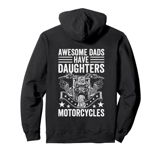 Awesome Dads Have Daughters And Hoodie - Casual Everyday Wear for Adults - T-Shirt, Sweatshirt, Hoodie