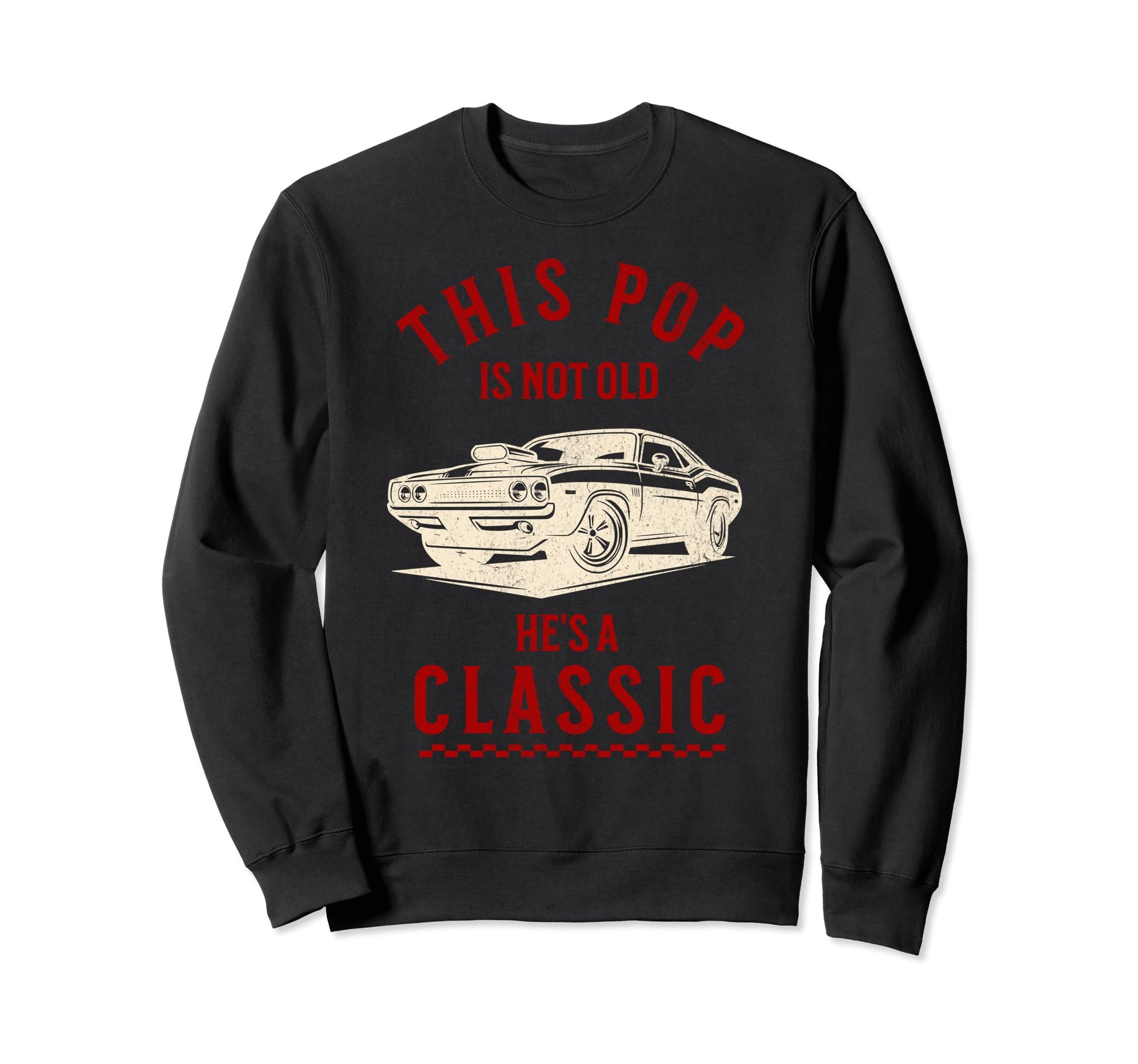 This Pop Is Not Old Hes Fathers Sweatshirt - Minimalist Print Men Women - T-Shirt, Sweatshirt, Hoodie
