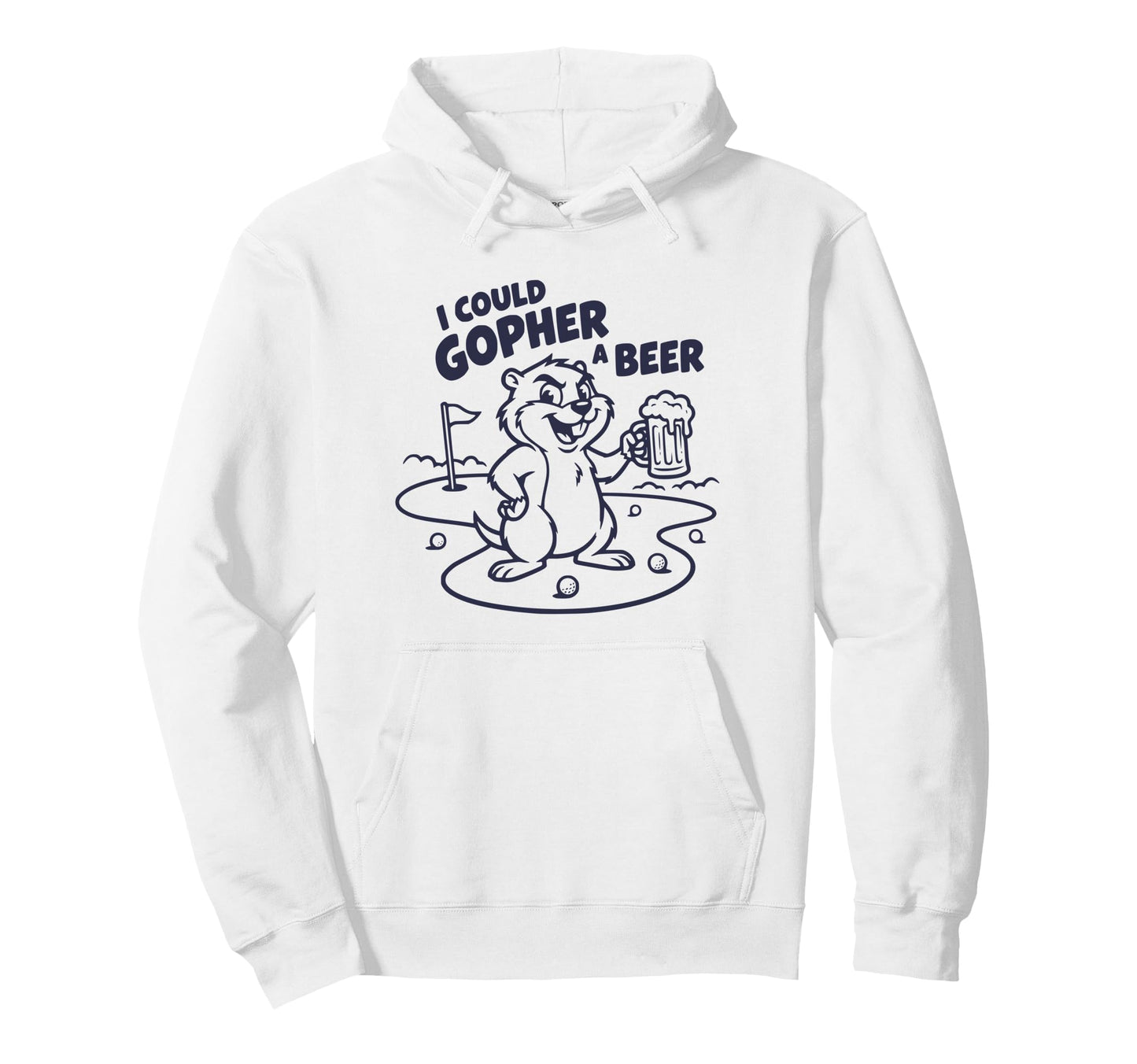 Funny Golf Beer Gopher Hoodie - Casual Everyday Wear Unisex - T-Shirt, Sweatshirt, Hoodie