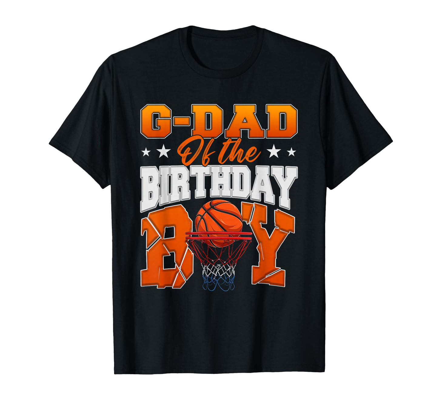 Basketball G Dad Birthday Family Matching T-Shirt - Streetwear Style Unisex - T-Shirt, Sweatshirt, Hoodie