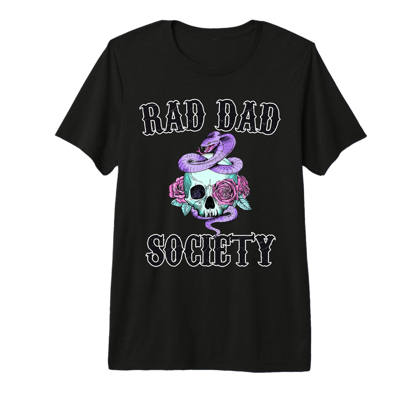 Rad Dad Society Fathers Day Husband T-Shirt - Fun Novelty Design Men Women - T-Shirt, Sweatshirt, Hoodie