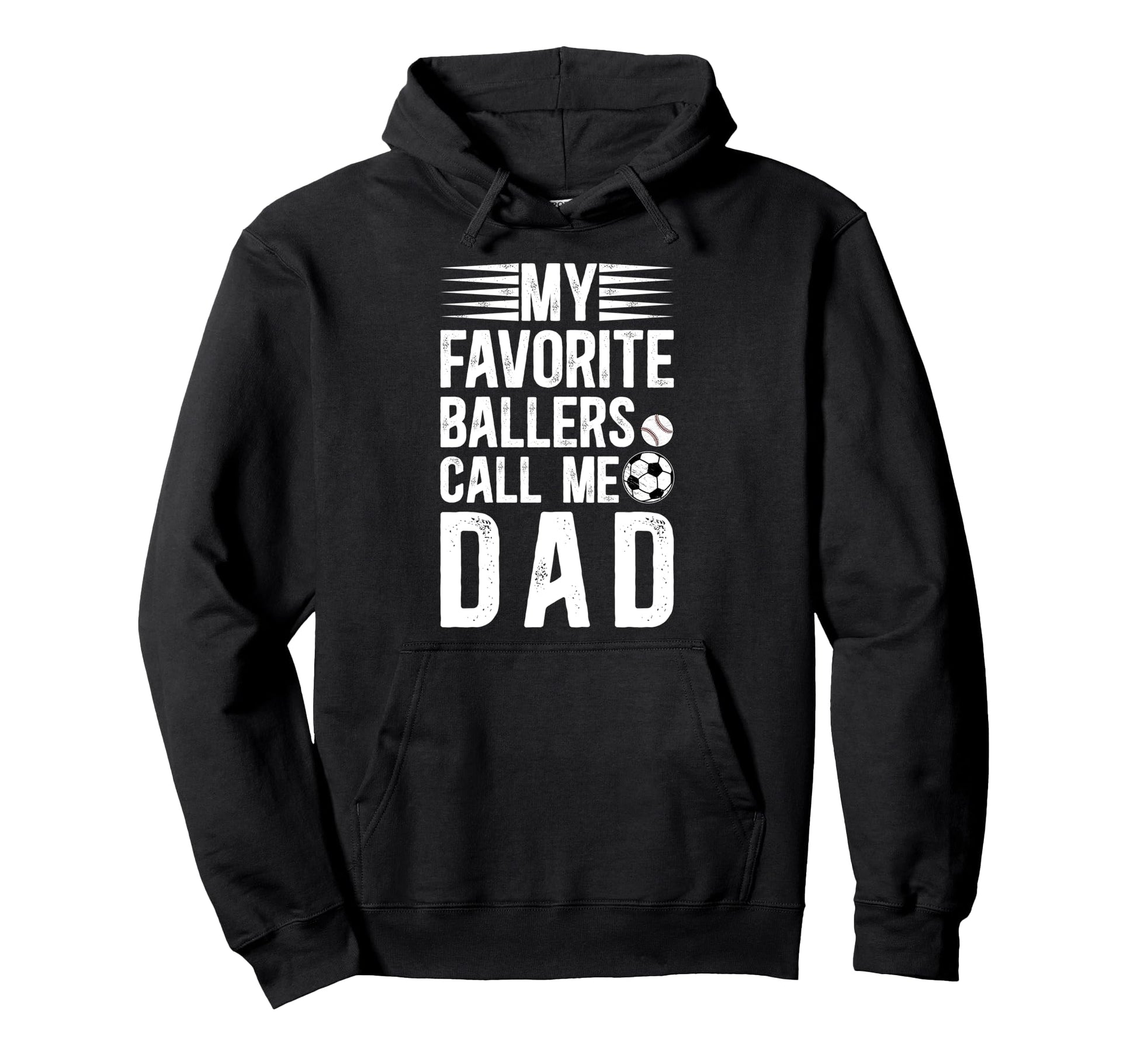My Favorite Ballers Call Me Dad Baseball Hoodie - Graphic Print Unisex - T-Shirt, Sweatshirt, Hoodie