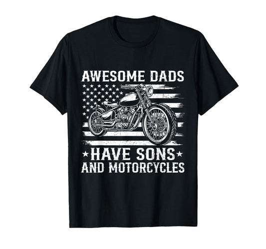 Awesome Dads Have Sons And Motorcycles Us T-Shirt - Trendy Graphic Unisex - T-Shirt, Sweatshirt, Hoodie