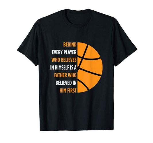 Behind Every Player Is Father Gift Dad T-Shirt - Minimalist Print Unisex - T-Shirt, Sweatshirt, Hoodie