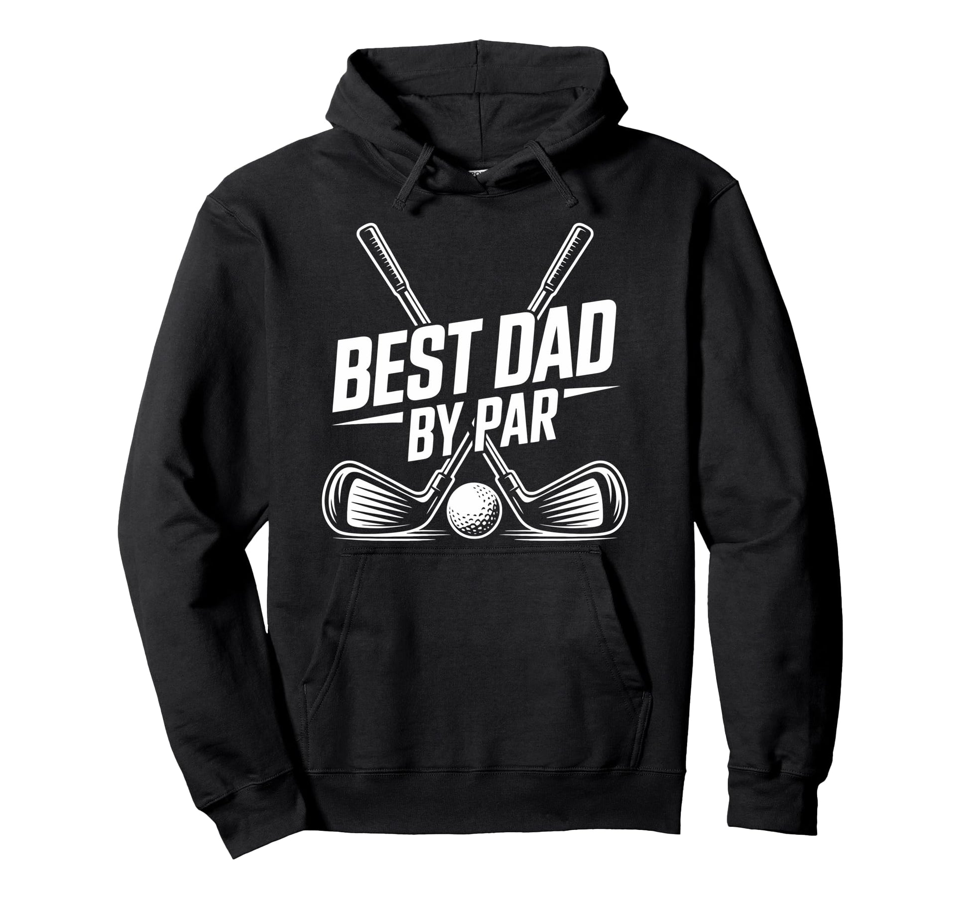 Best Dad Par Golf Lover Funny Daddy Hoodie - Fun Novelty Design Unisex - T-Shirt, Sweatshirt, Hoodie