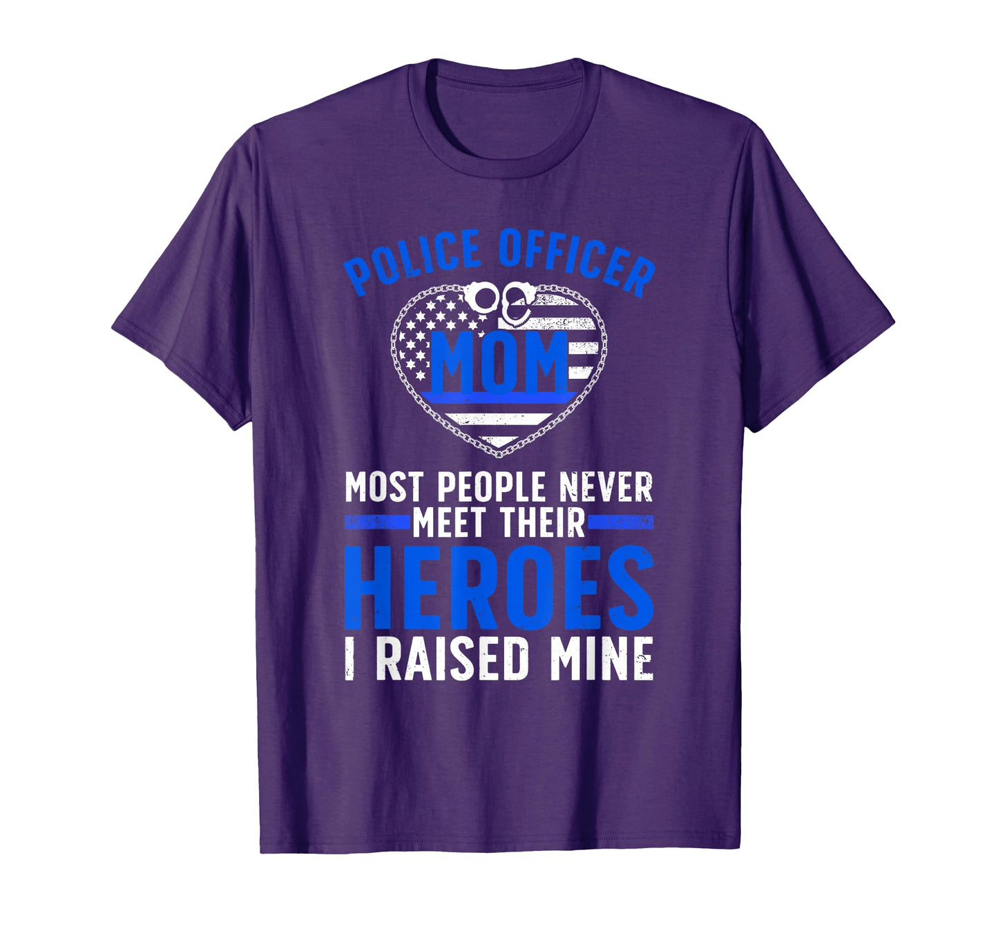 Police Officer Mom Art Mother Cop T-Shirt - Novelty Apparel for Adults - T-Shirt, Sweatshirt, Hoodie