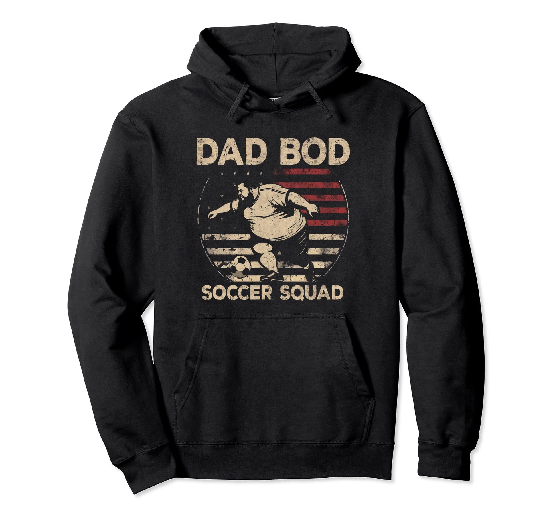 Dad Bod Soccer Squad Soccer Dad Us Hoodie - Streetwear Style for Adults - T-Shirt, Sweatshirt, Hoodie