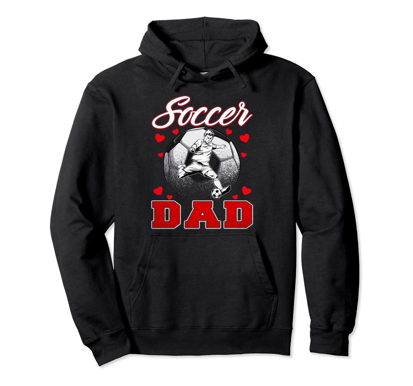 Soccer Dad Family Matching Team Hoodie - Custom Art Print for Adults - T-Shirt, Sweatshirt, Hoodie