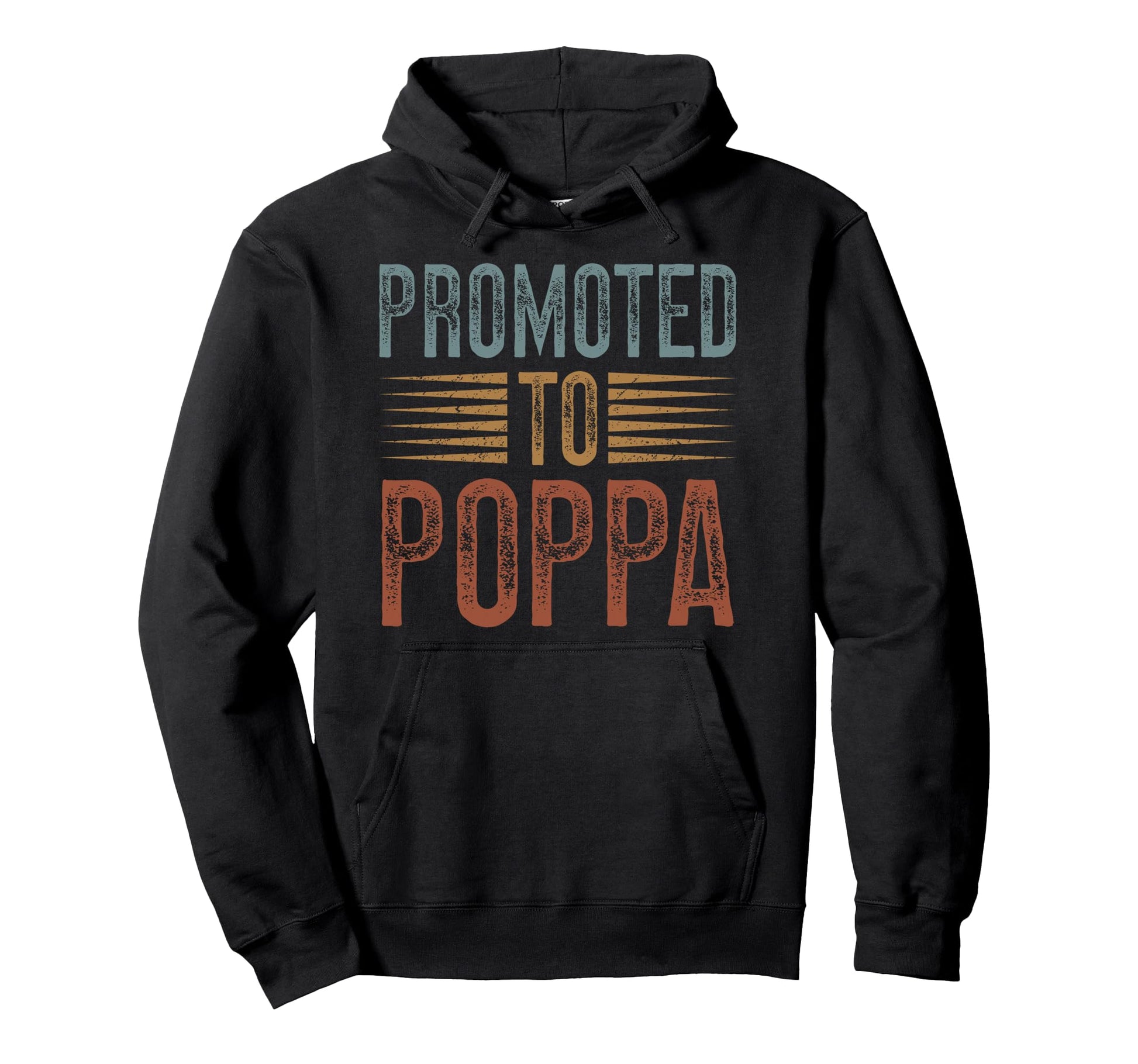 Promoted To Poppa Future Poppa Grandpa Hoodie - Fun Novelty Design Unisex - T-Shirt, Sweatshirt, Hoodie