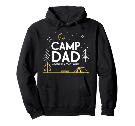 Camping Fathers Day Camp Dad Adventure Hoodie - Custom Art Print Men Women - T-Shirt, Sweatshirt, Hoodie