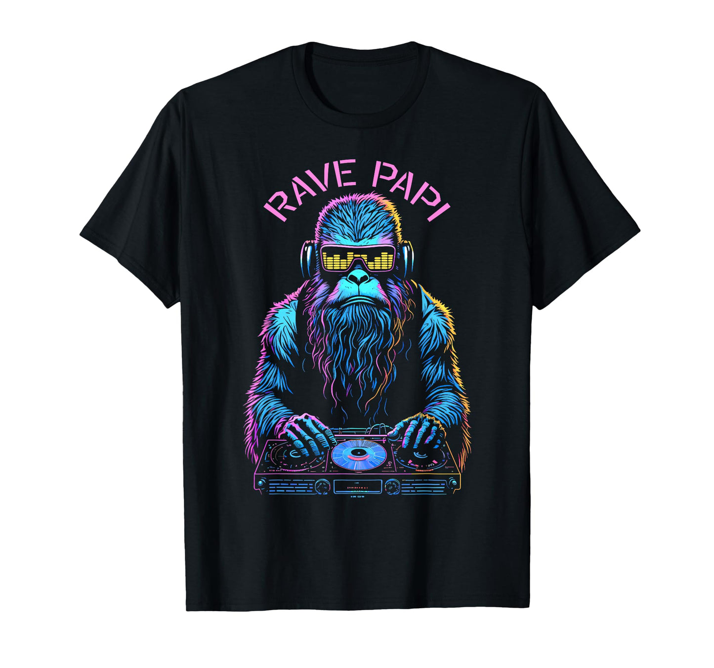 Rave Papi Edm Music Festival Bigfoot T-Shirt - Streetwear Style for Adults - T-Shirt, Sweatshirt, Hoodie